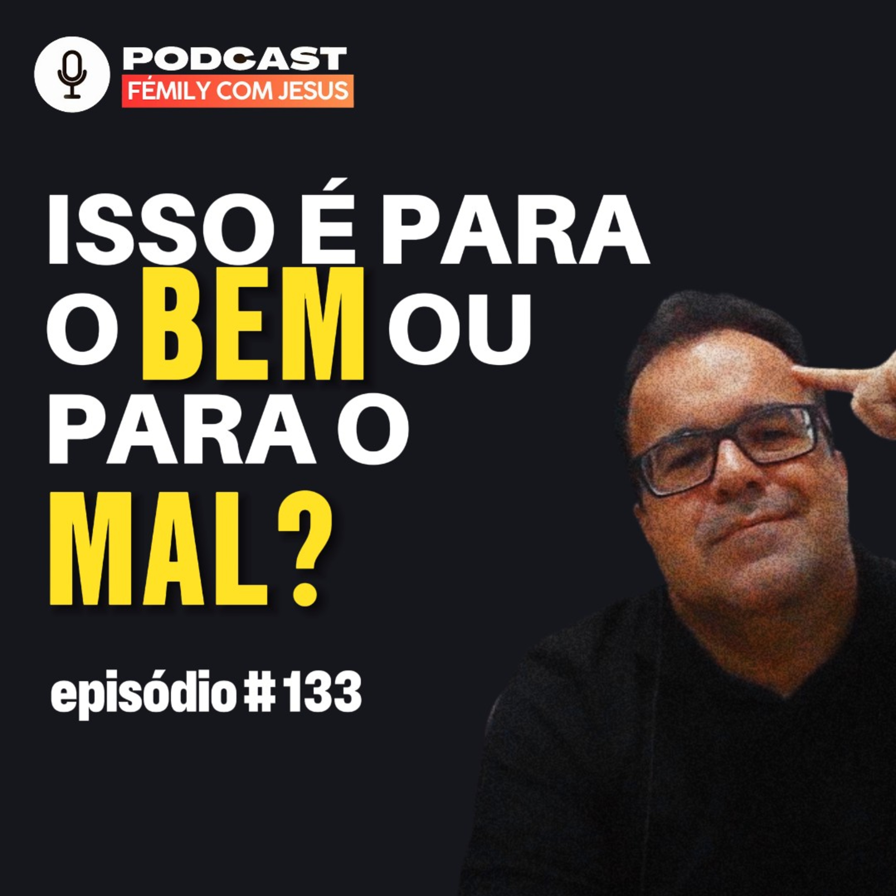 Podcast FÉmily com Jesus