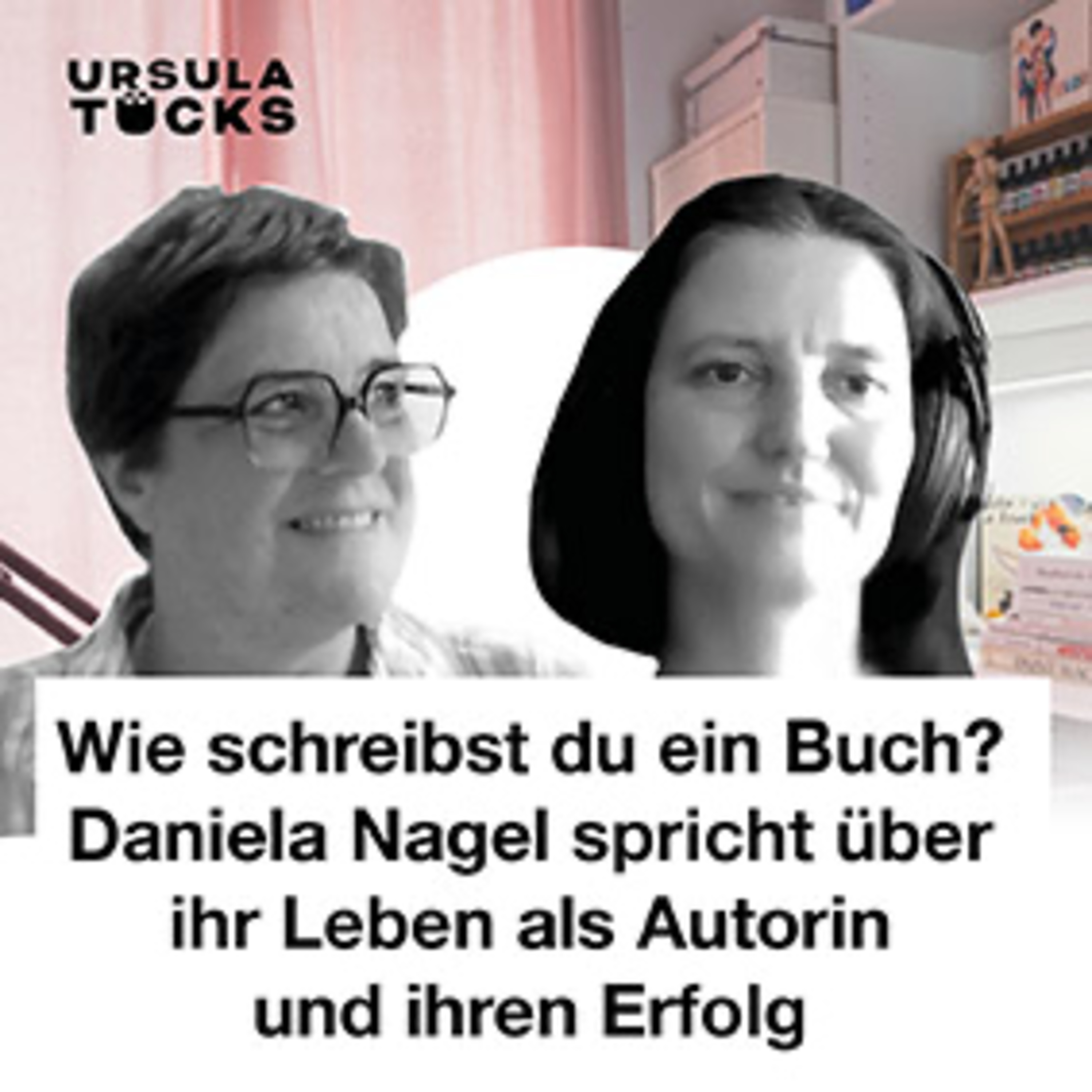 Wie schreibst du ein Buch? Daniela Nagel spricht über ihr Leben als Autorin und ihren Erfolg episode artwork