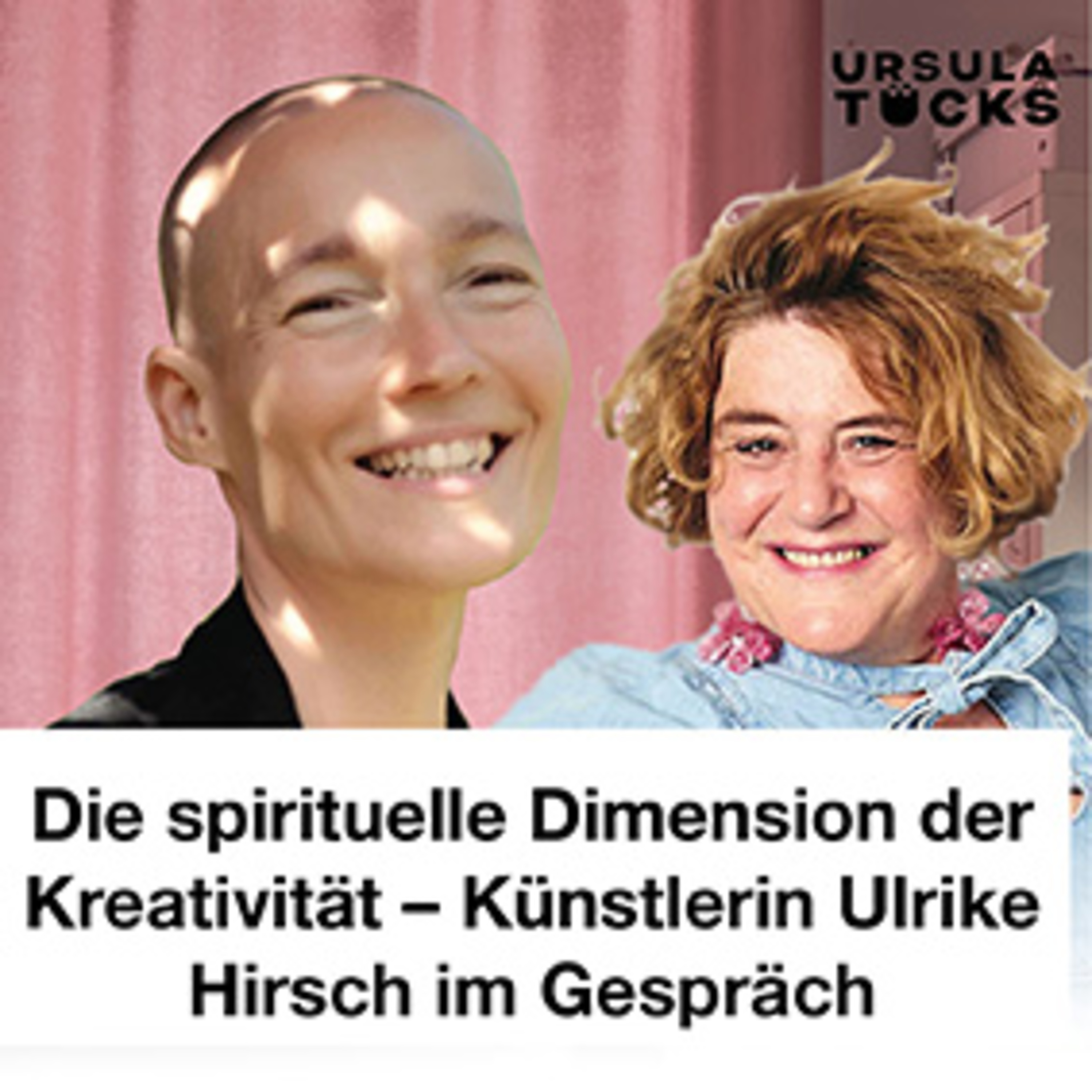 Die spirituelle Dimension der Kreativität – Künstlerin Ulrike Hirsch im Gespräch episode artwork