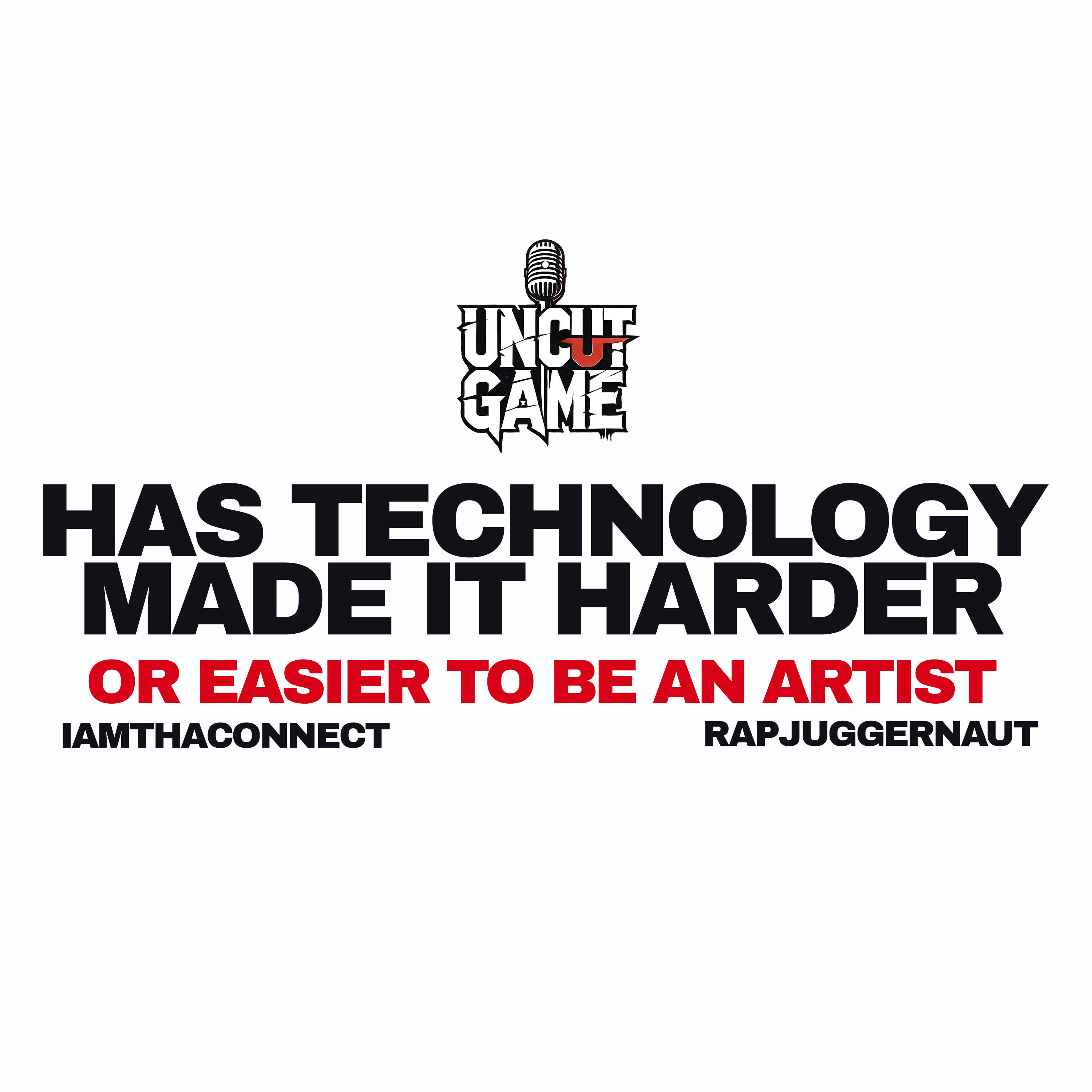 Has Technology Made It Harder or Easier To Be An Artist episode artwork