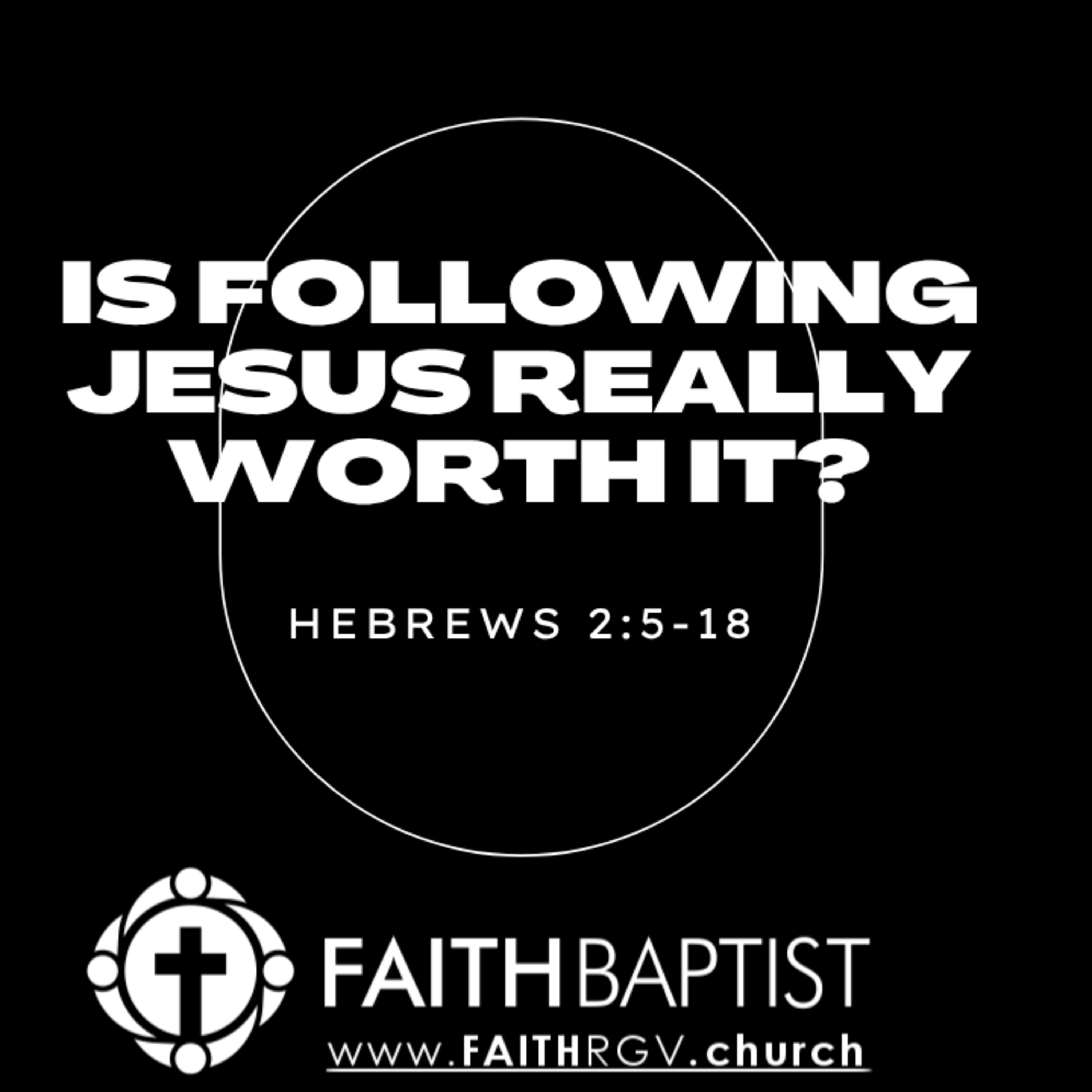 Is following Jesus really worth it? - Hebrews 2:5-18 episode artwork