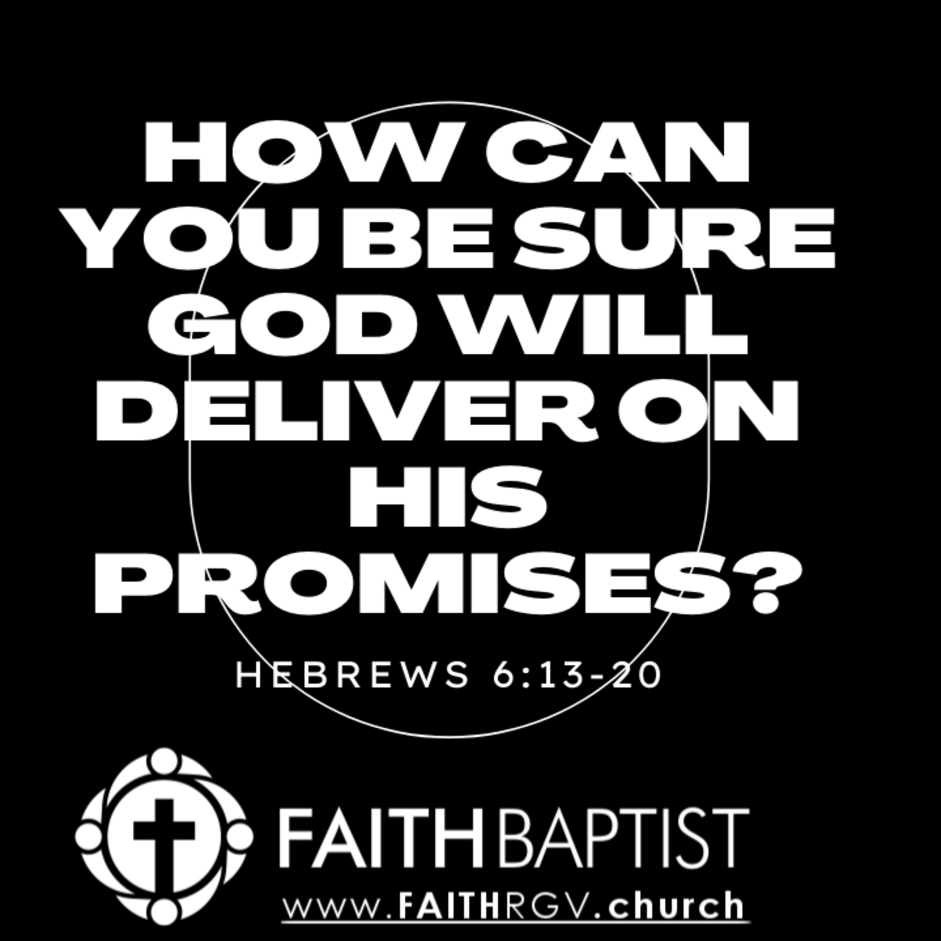 How can you be sure God will deliver on His promises? - Hebrews 6:13-20 episode artwork