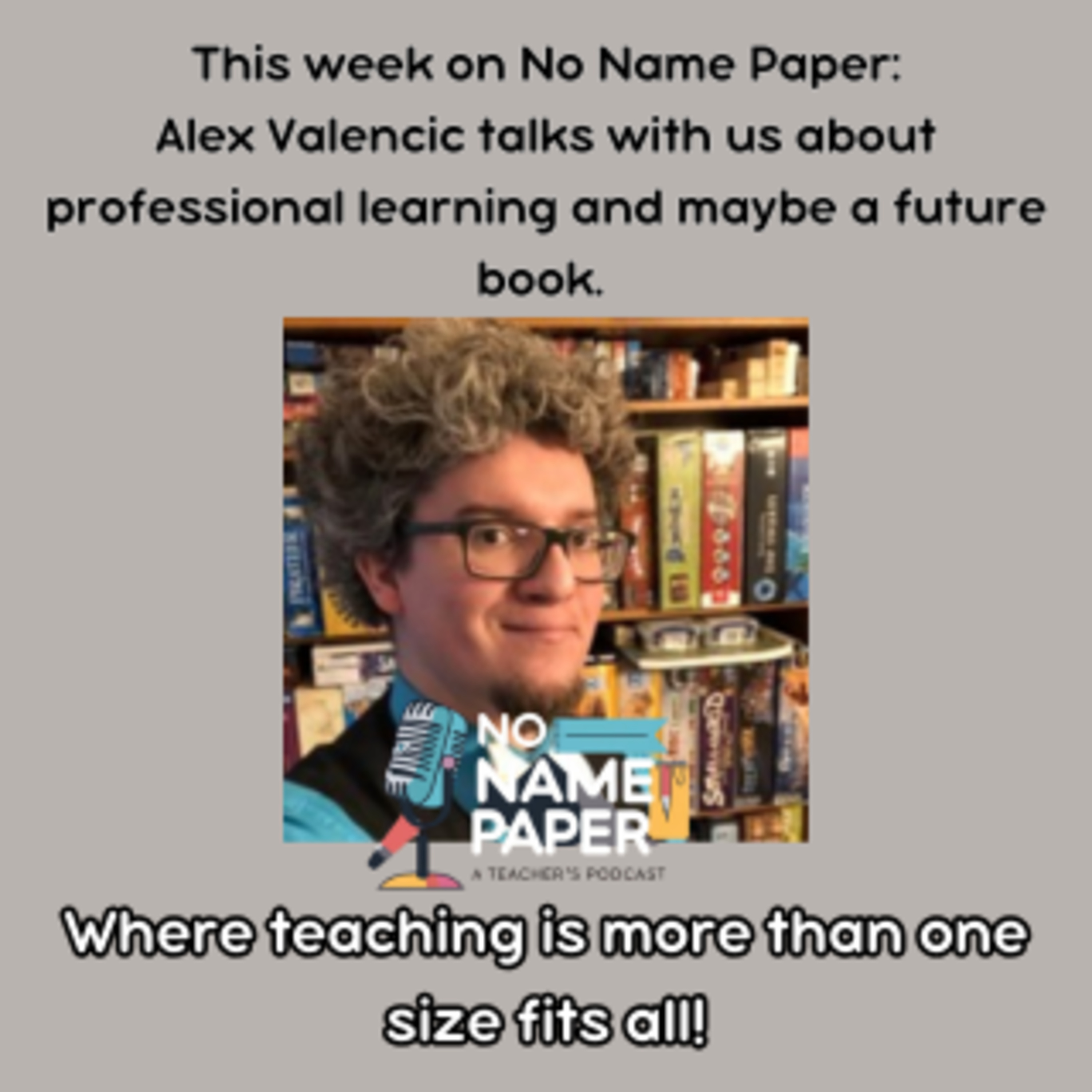 No Name Paper: A Teacher Podcast