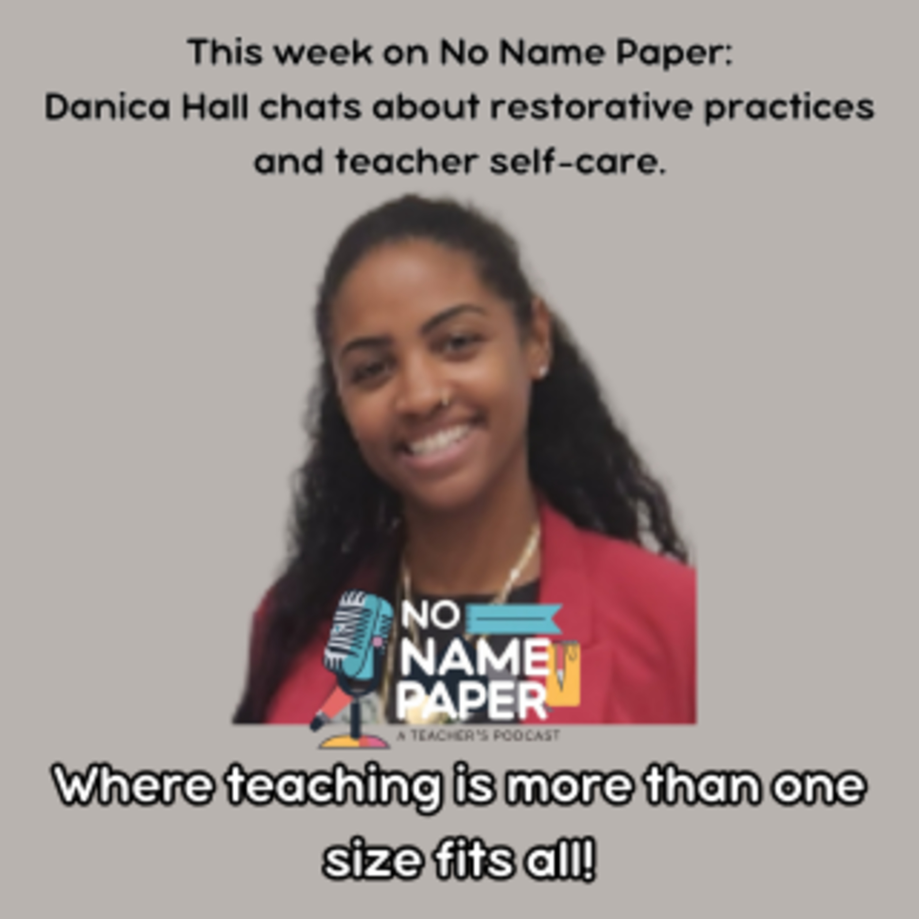016: Teaching Restorative Practices with Danica Hall