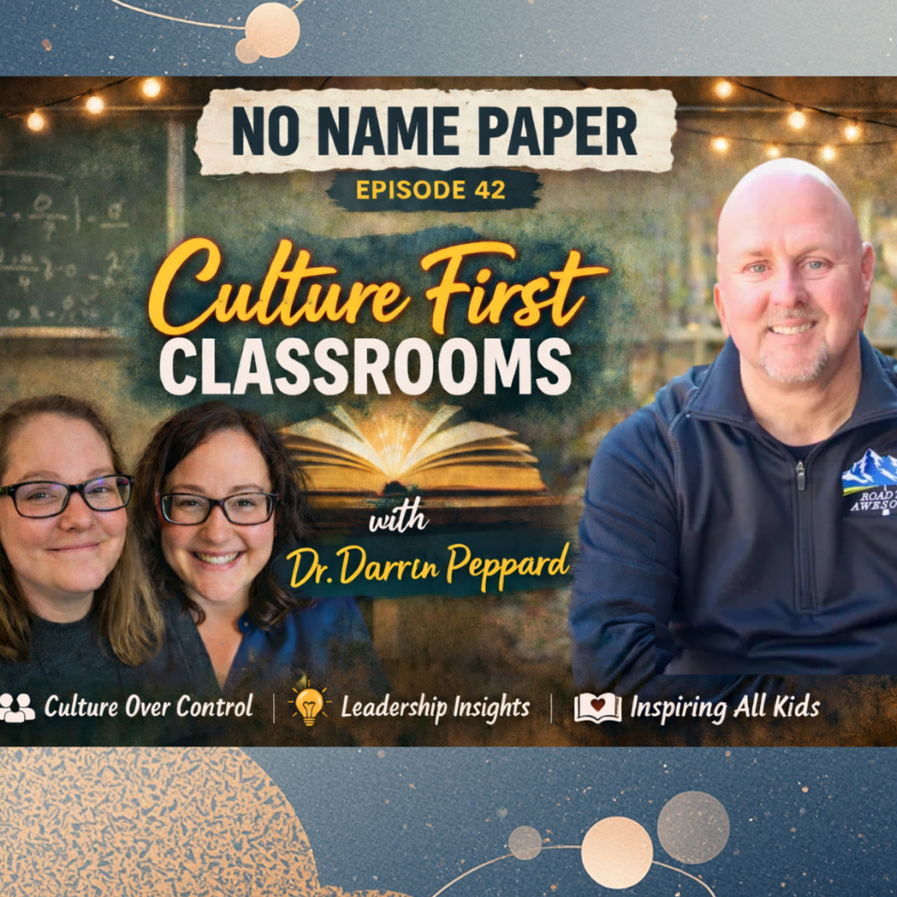 042: RERELEASE- Culture First Classrooms with Dr. Darrin Peppard episode artwork