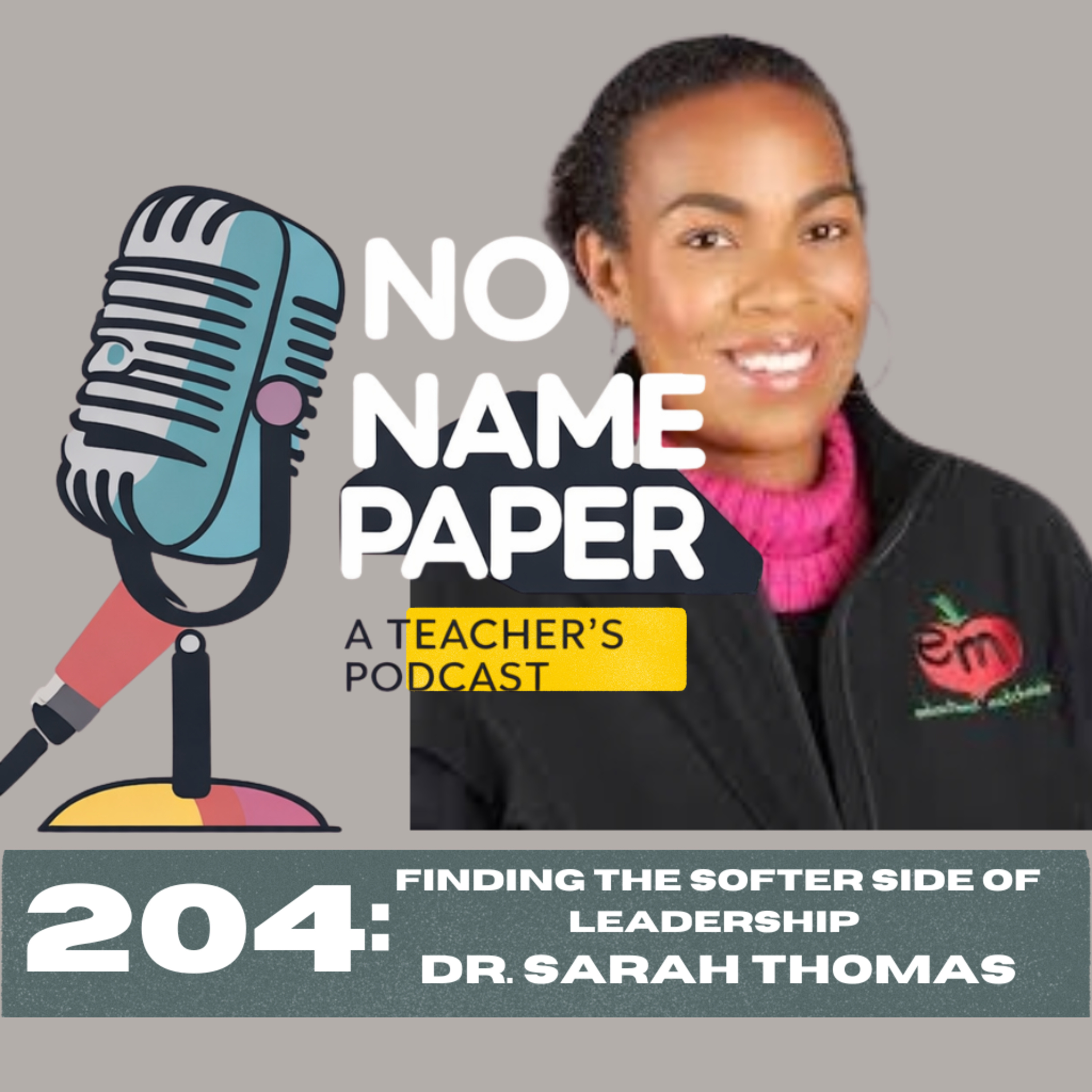 No Name Paper: A Teacher Podcast