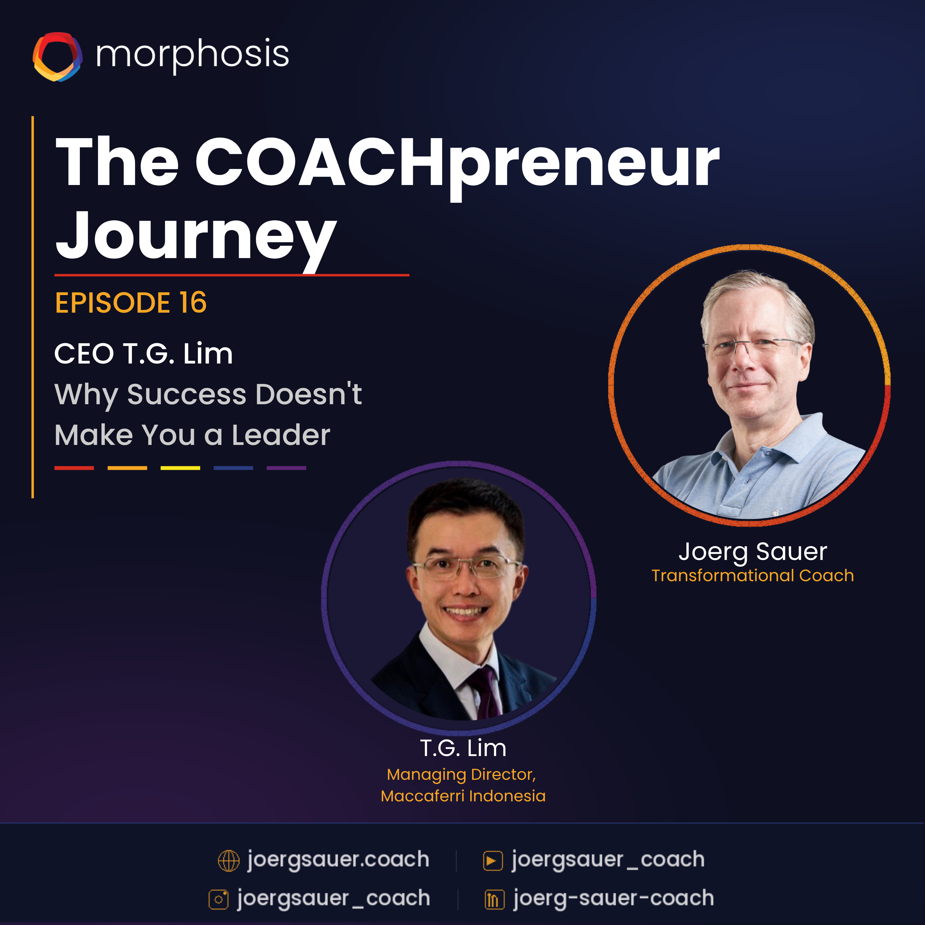 Why Success Doesn’t Make You a Leader | T.G. Lim | The COACHpreneur Journey #16