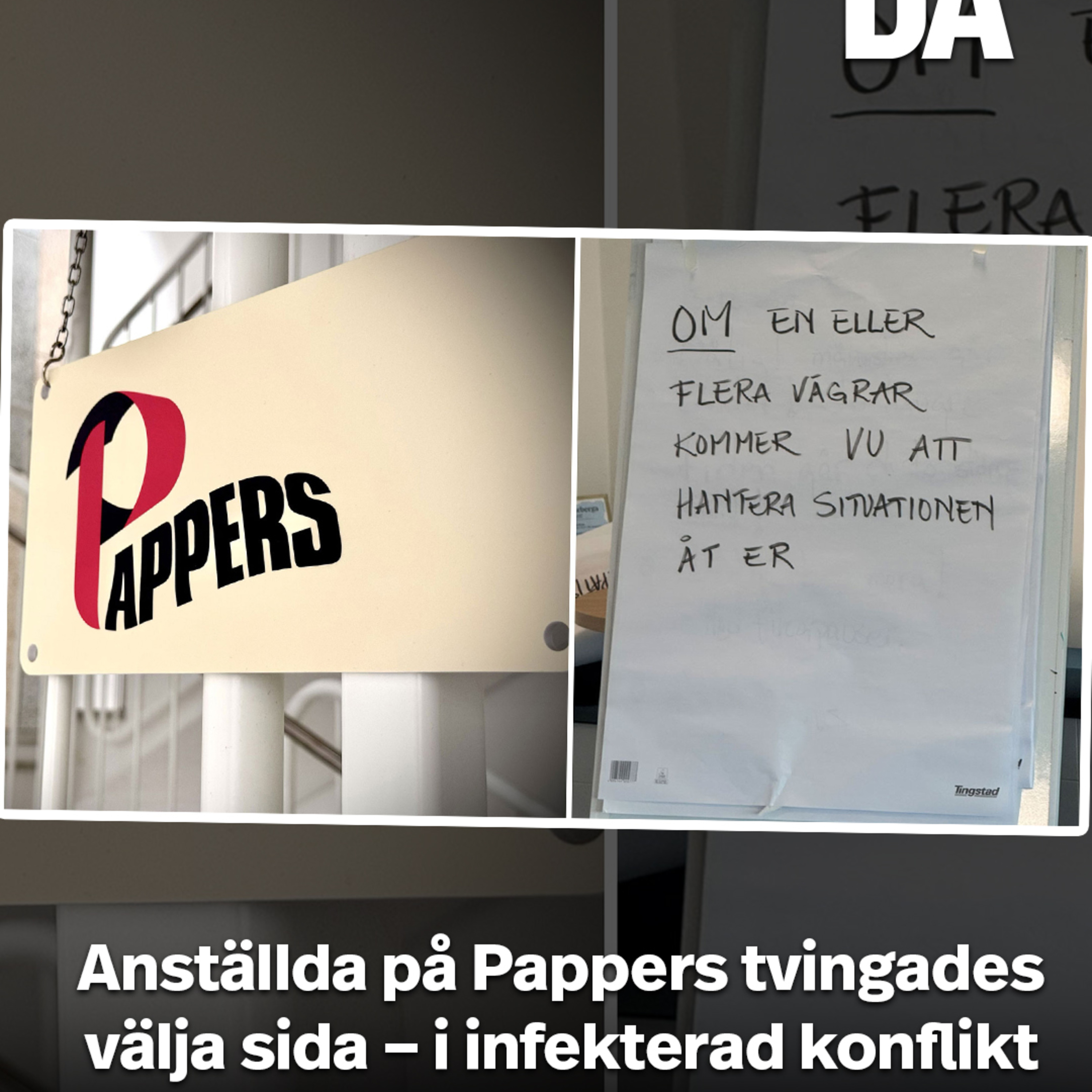 Anställda på Pappers tvingades välja sida – i infekterad konflikt episode artwork