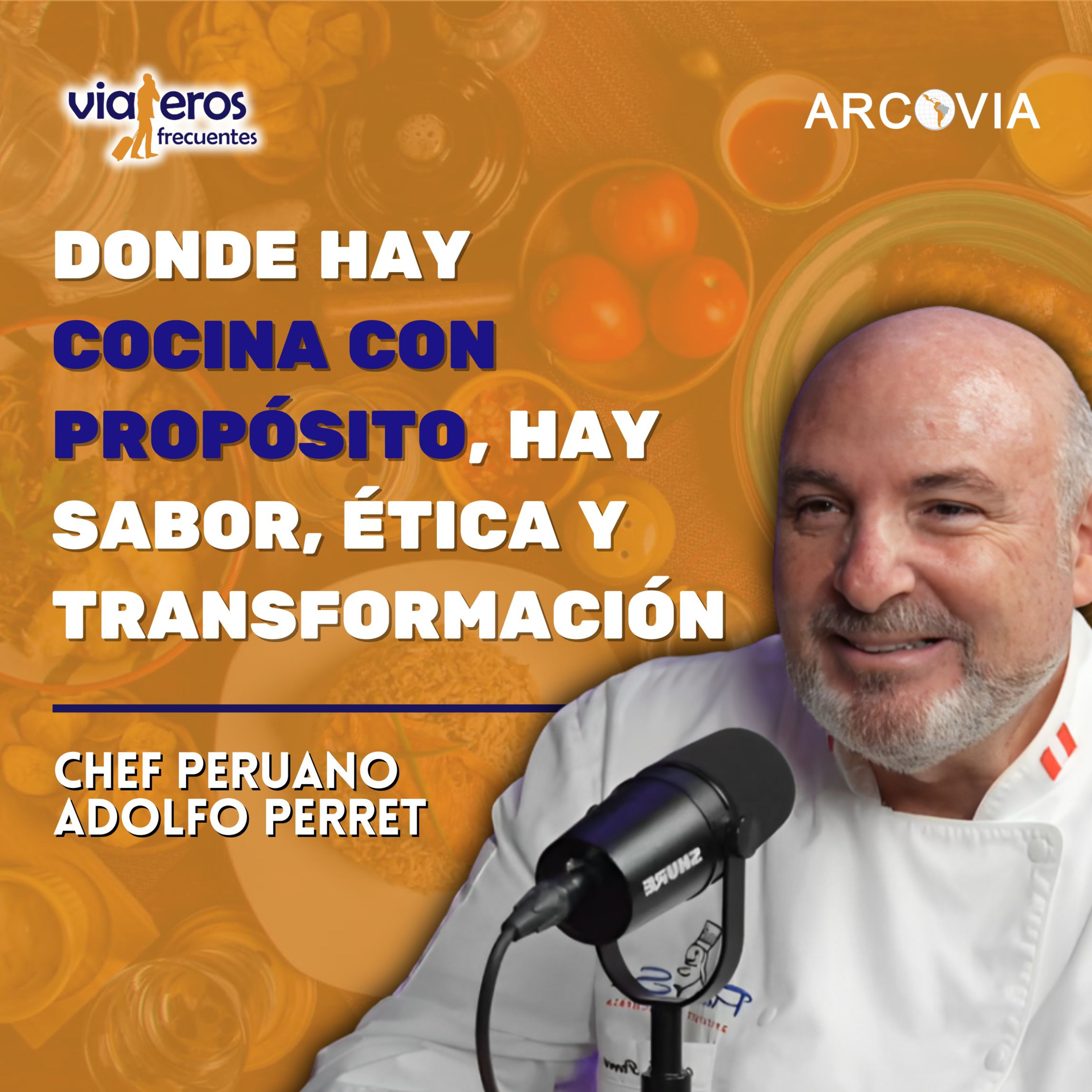 La gastronomía como herramienta de transformación social, con Adolfo Perret episode artwork