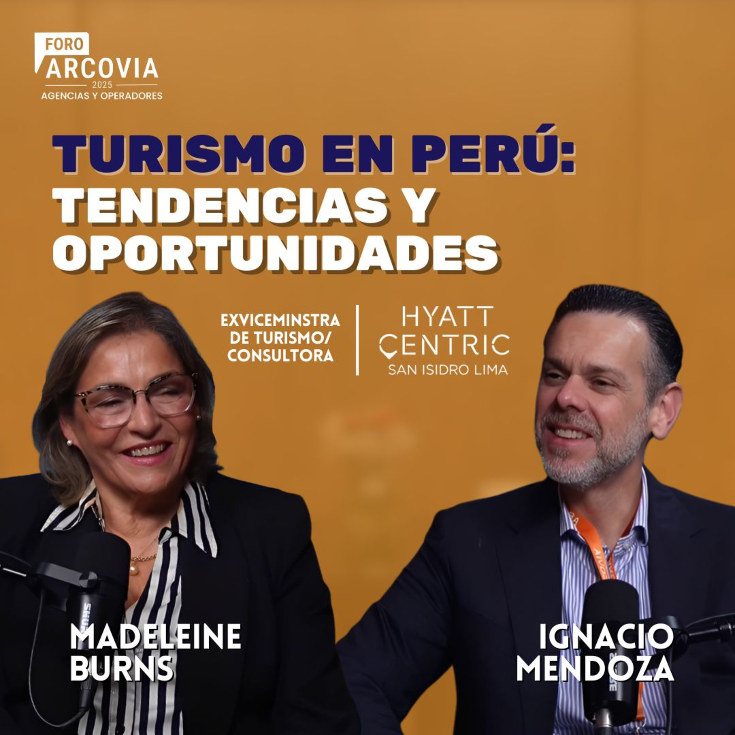 ¿Hacia dónde va el turismo en el Perú en 2025? | Foro ARCOVIA 2025: Agencias y operadores turísticos episode artwork