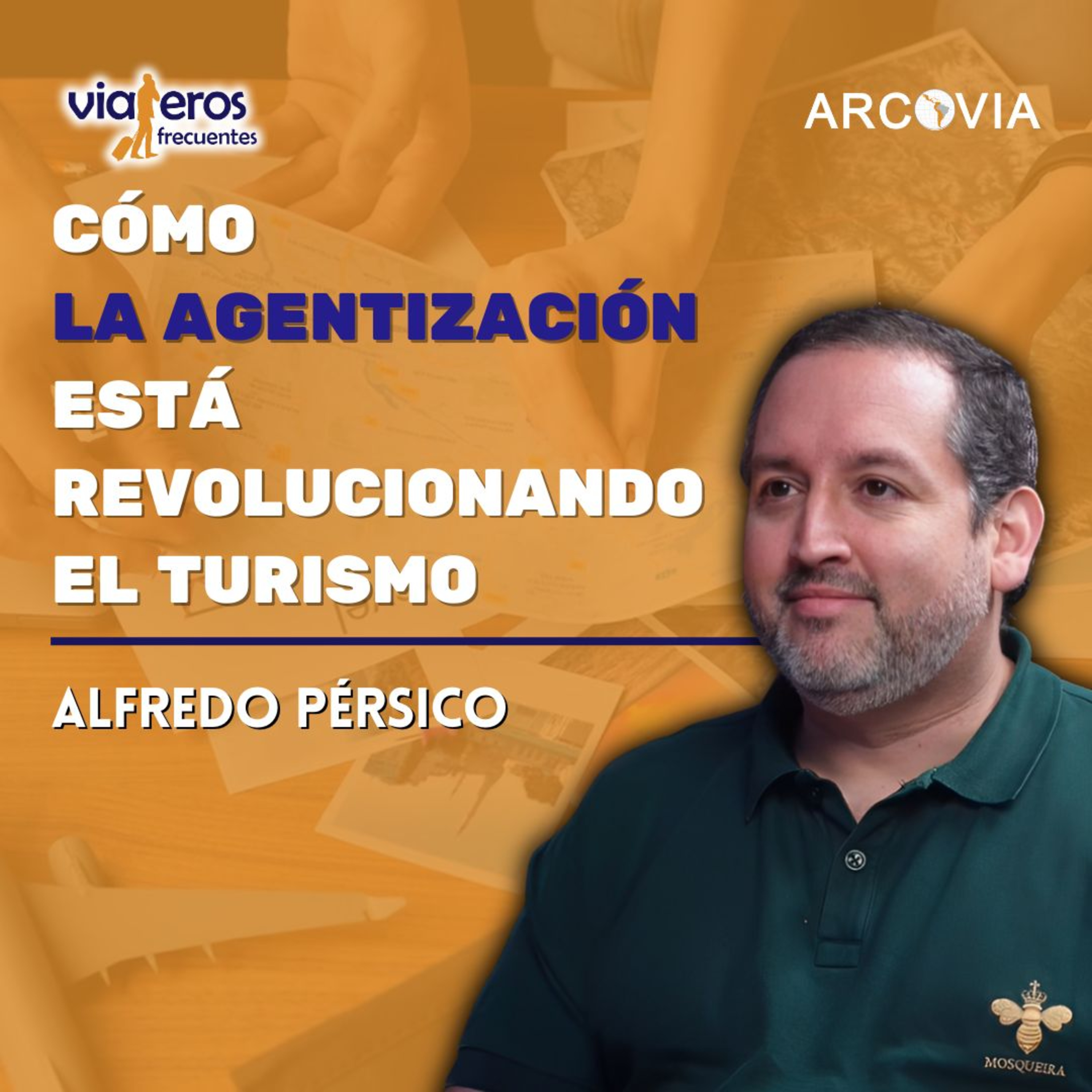 ¿Qué es la agentización y cómo está transformando el turismo? Con Alfredo Pérsico episode artwork