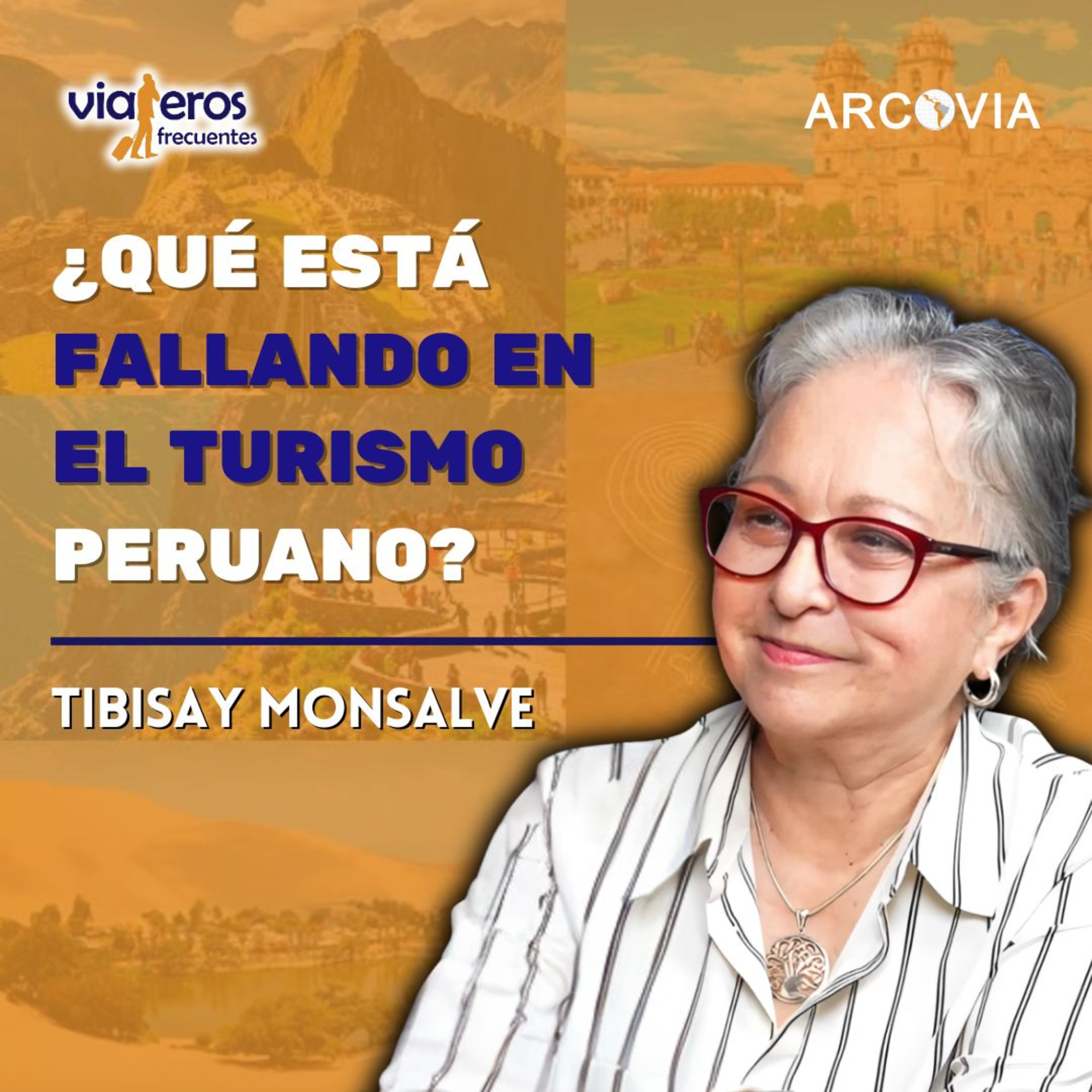 ¿Por qué el turismo no despega en Perú? Con Tibisay Monsalve episode artwork