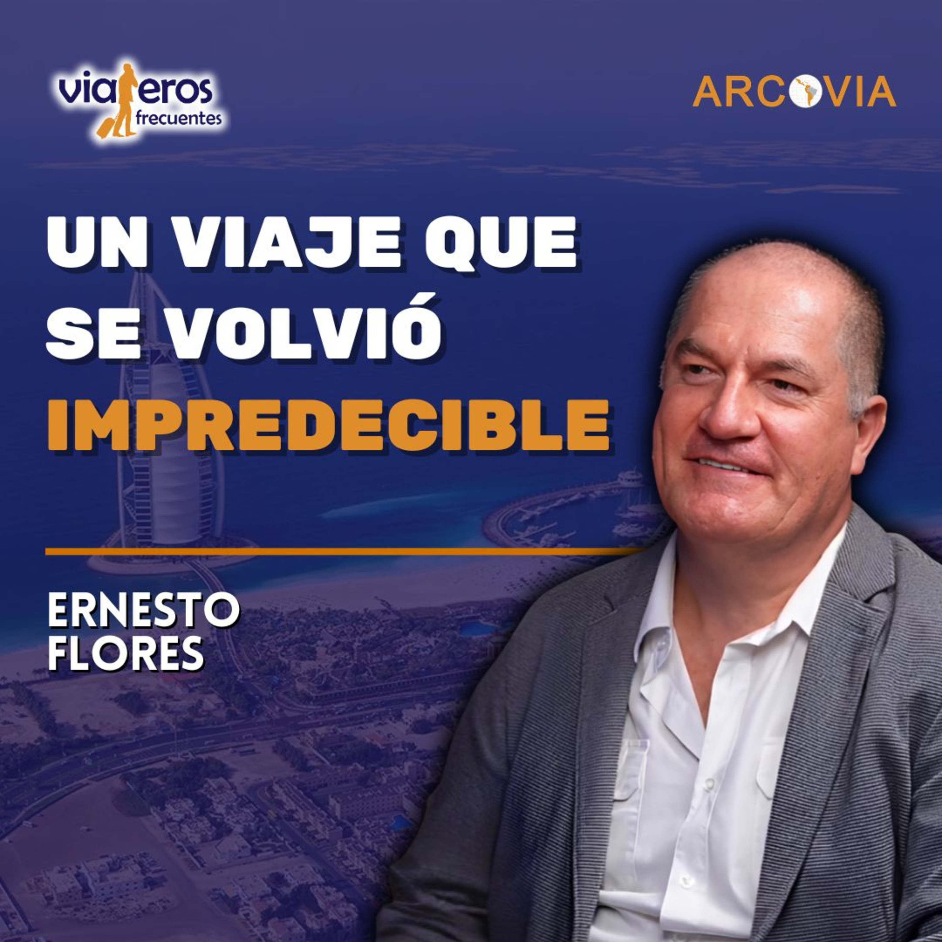 El viaje que se convirtió en una pesadilla con Ernesto Flores episode artwork