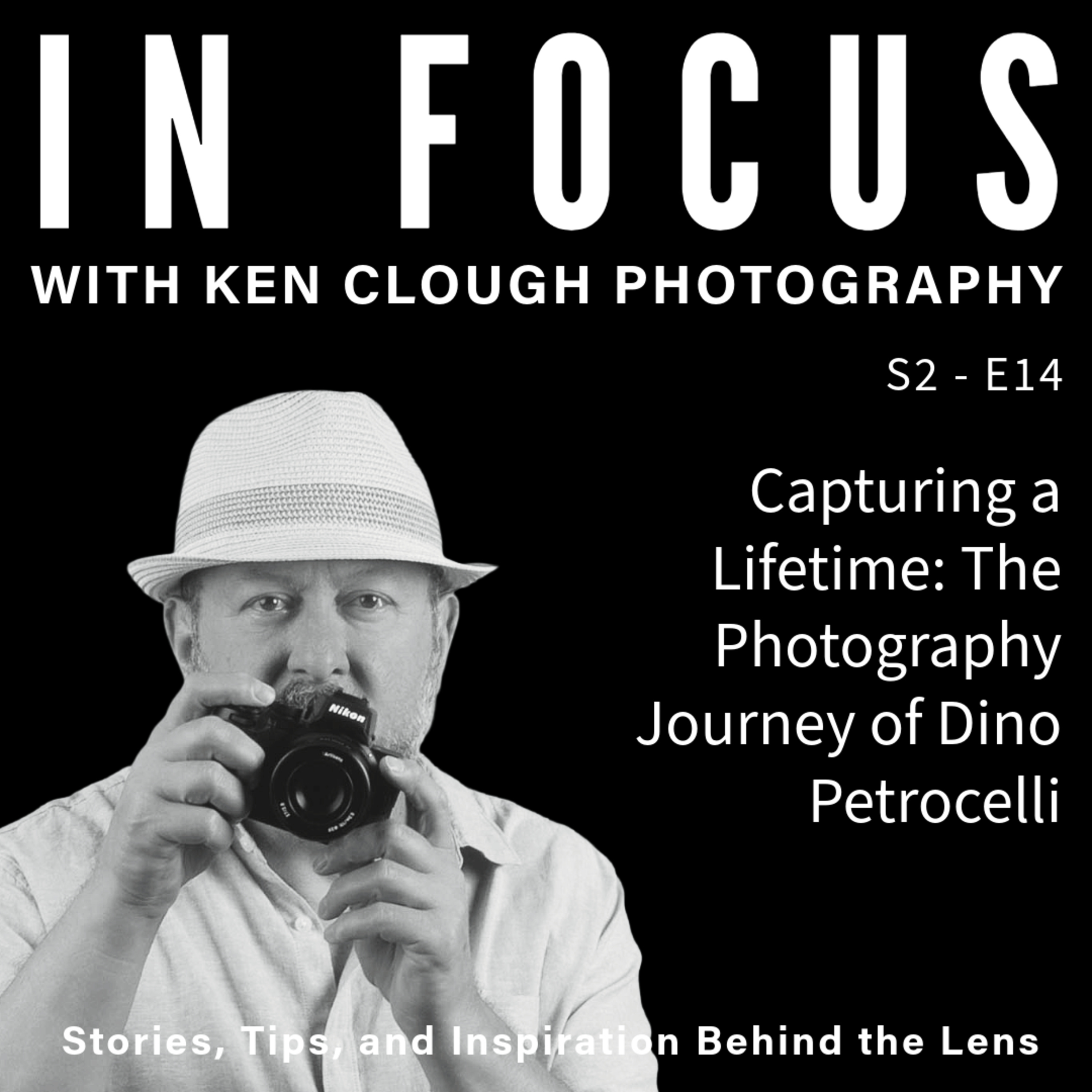 Capturing a Lifetime: The Photography Journey of Dino Petrocelli episode artwork