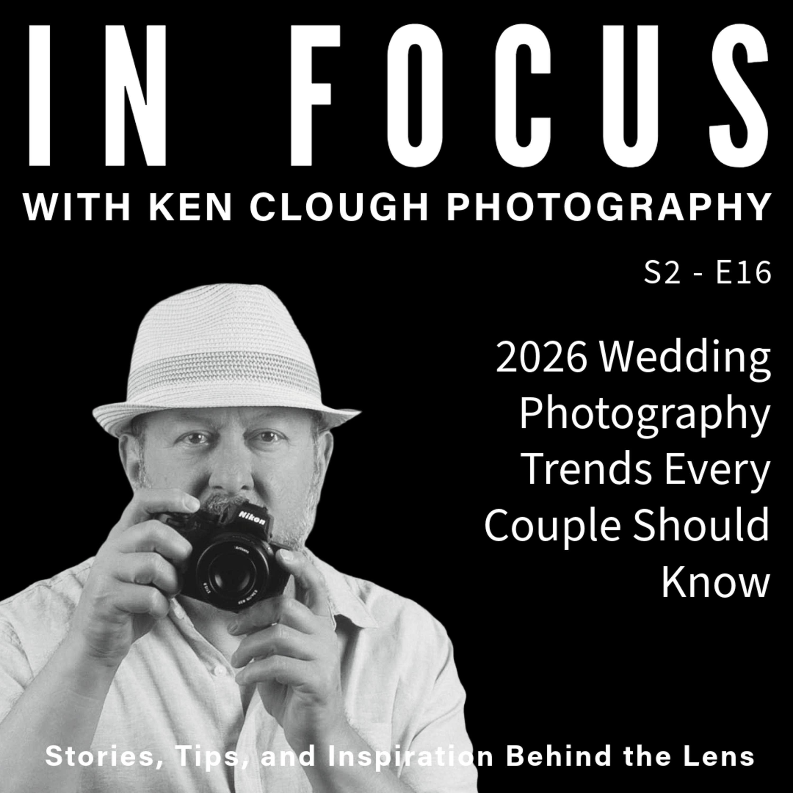 2026 Wedding Photography Trends Every Couple Should Know episode artwork