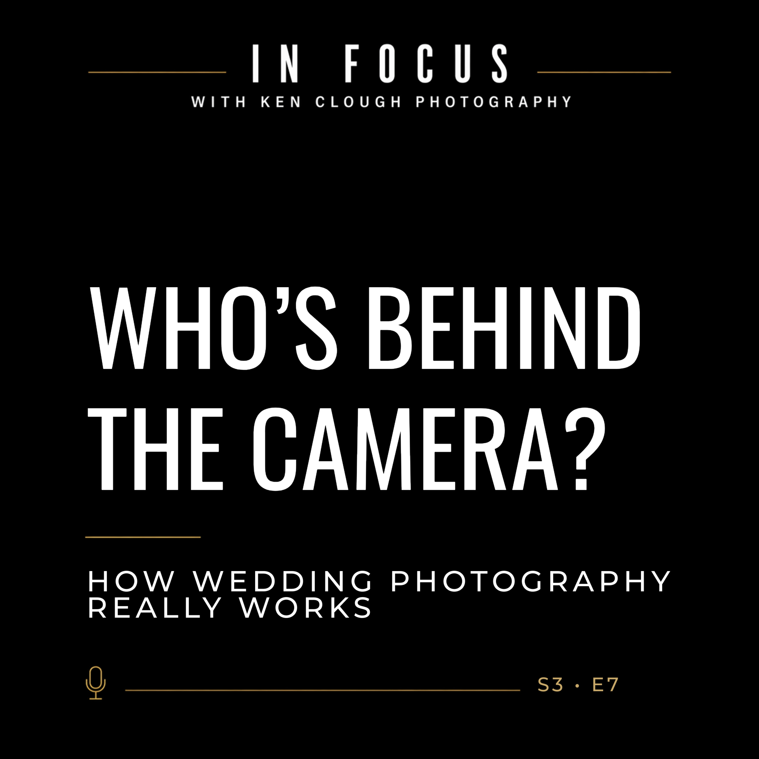 Who's Behind the Camera? How Wedding Photography Really Works. episode artwork