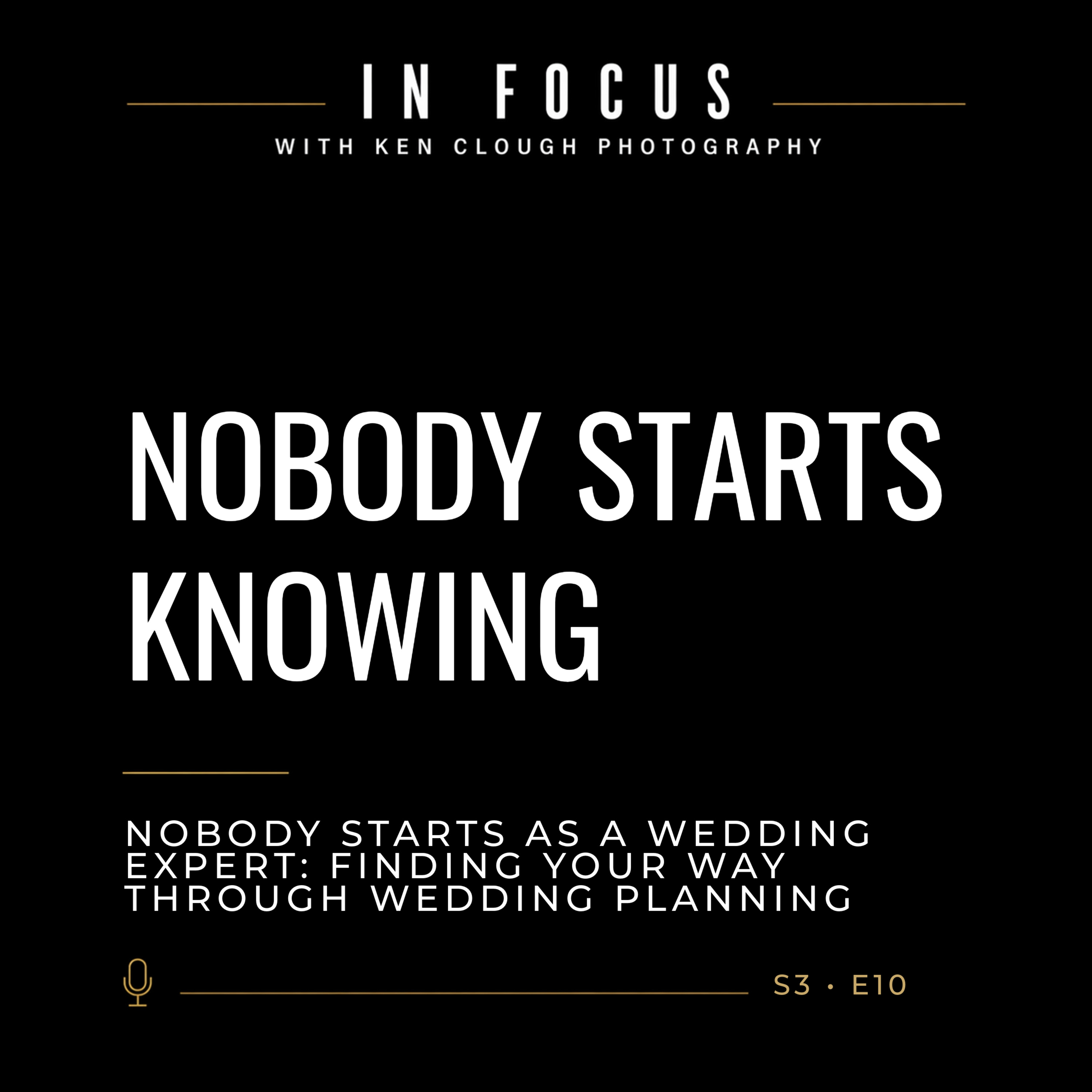 Nobody Starts as a Wedding Expert: Finding Your Way Through Wedding Planning episode artwork