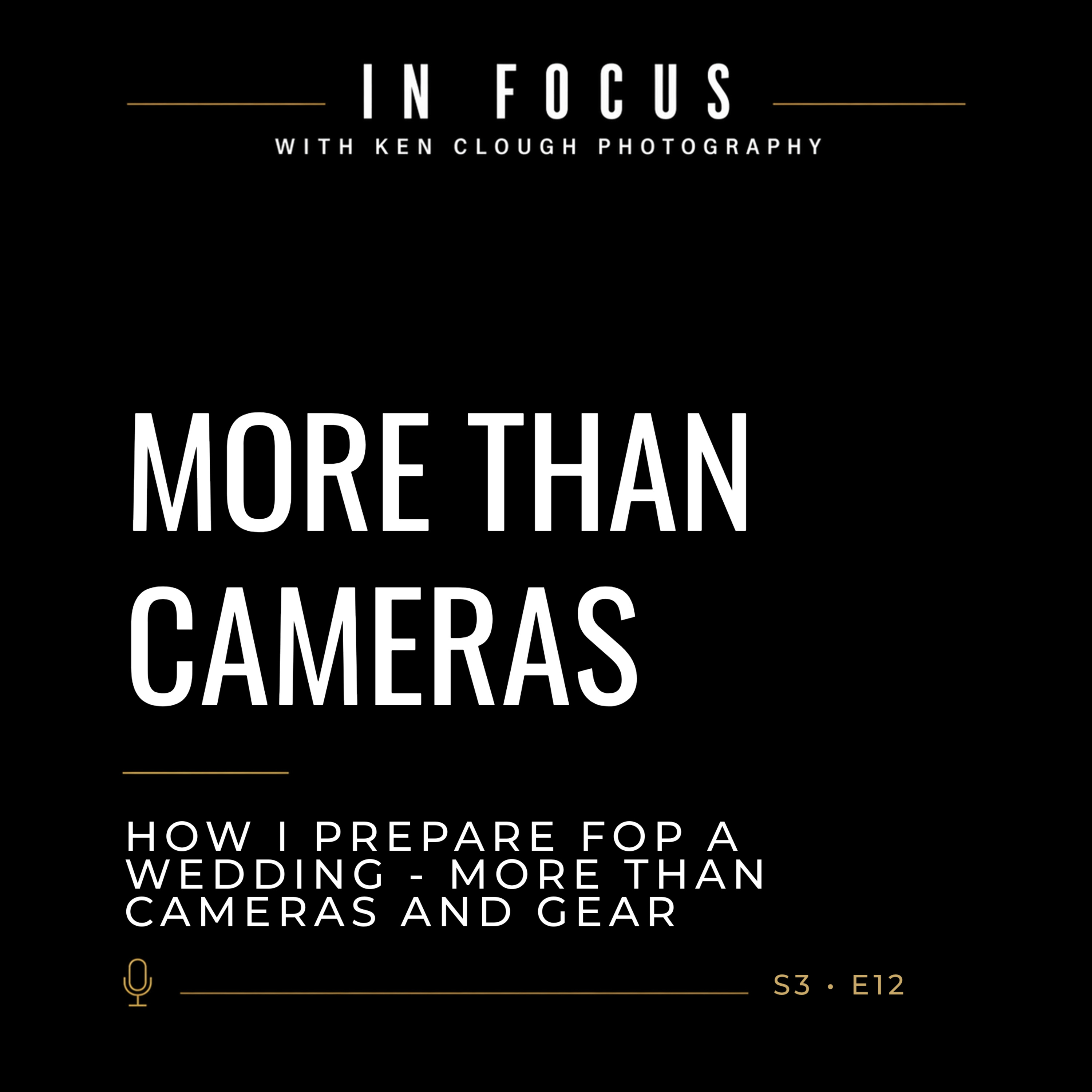 How I Prepare for a Wedding | More Than Cameras and Gear