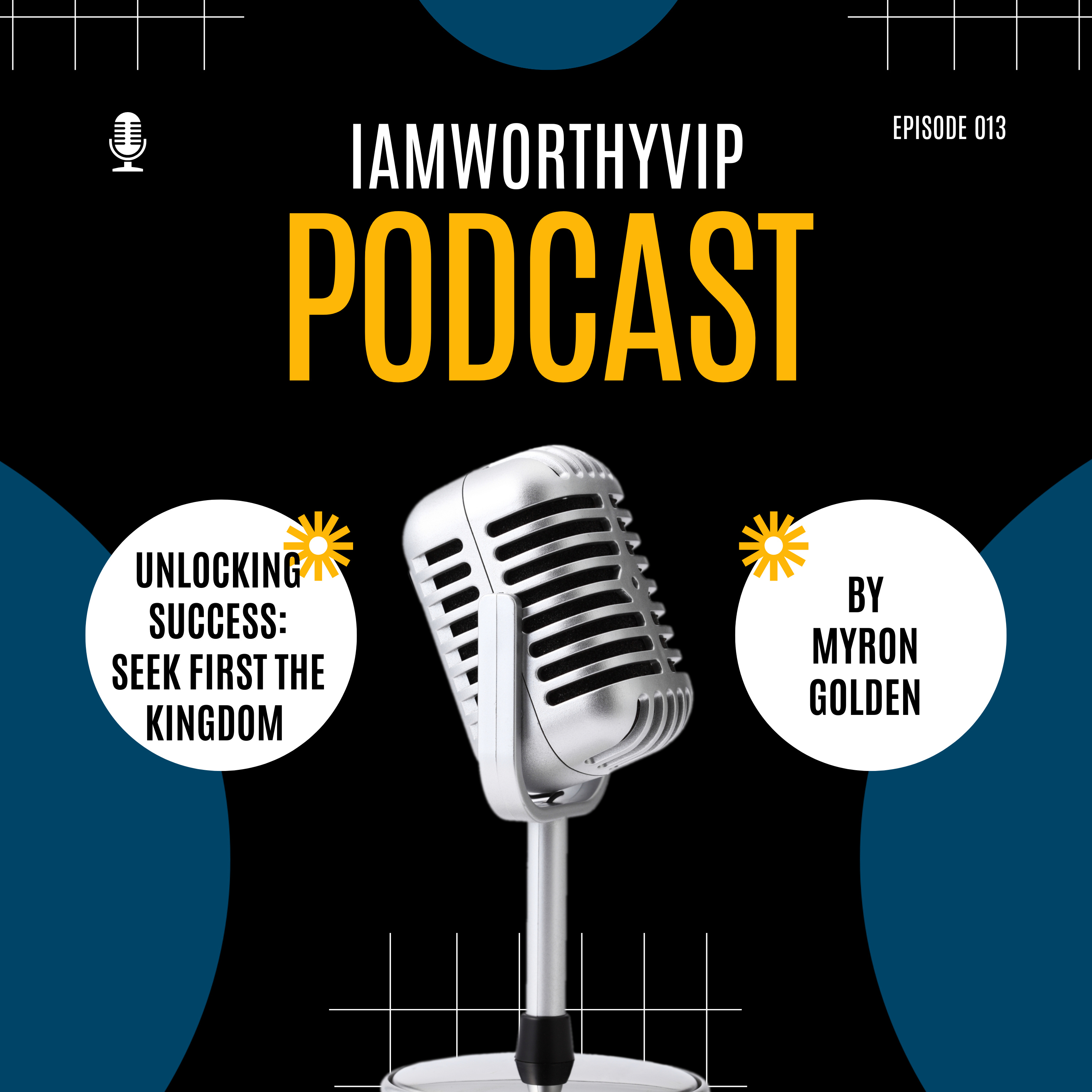 Unlocking Success: Seek First the Kingdom episode artwork