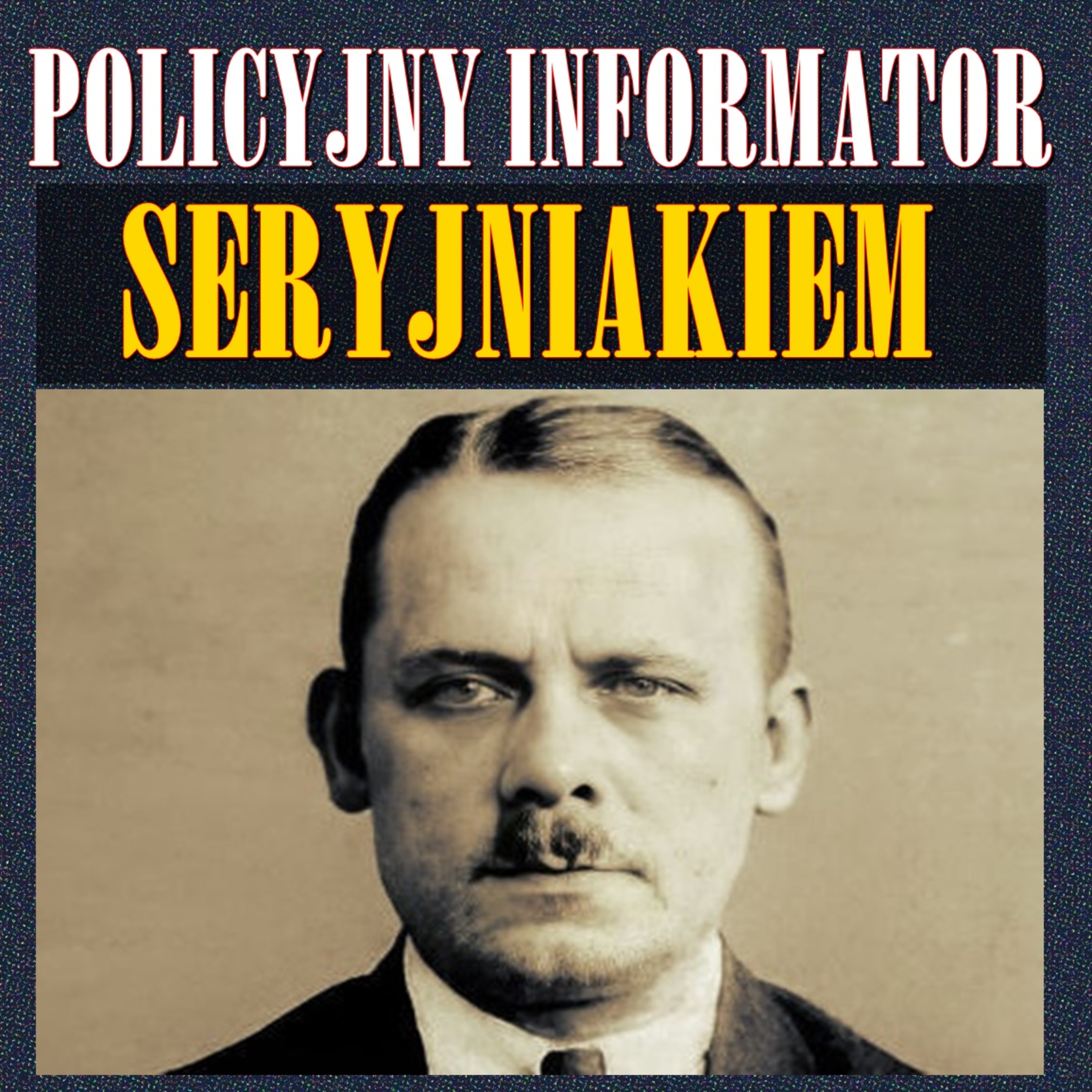 POLICYJNY INFORMATOR SERYJNIAKIEM. TWIERDZIŁ, ŻE NIKT NIE ROZUMIE JEGO MIŁOŚCI