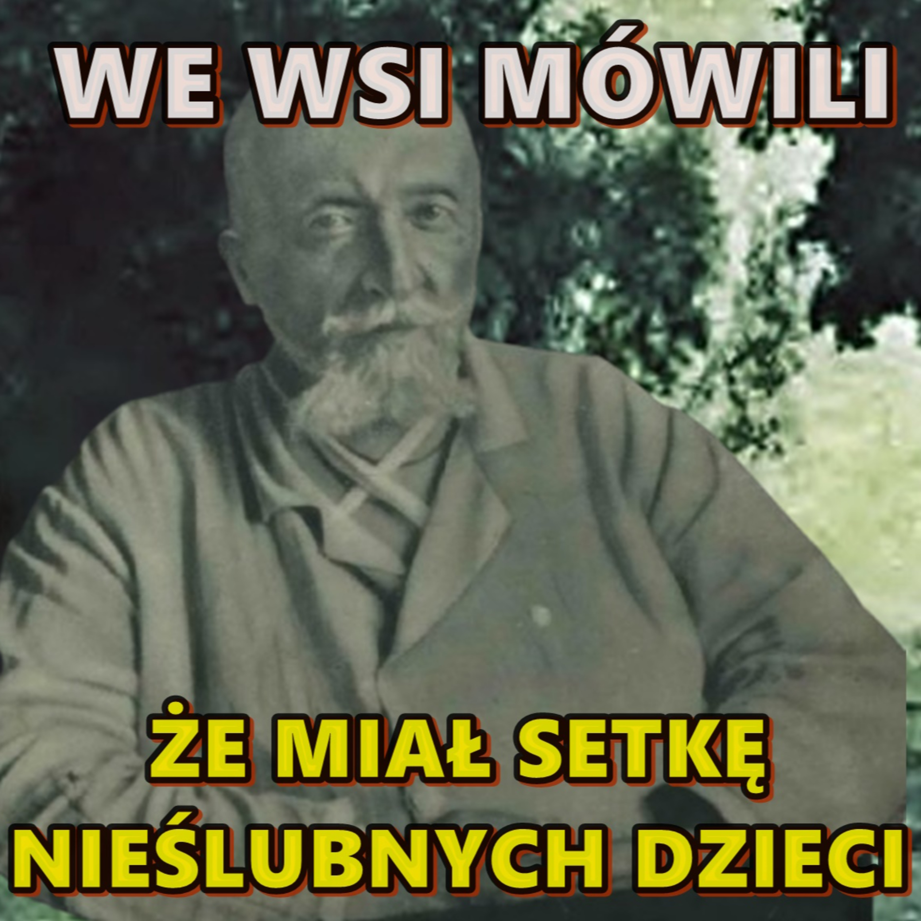 WE WSI MÓWILI, ŻE MIAŁ SETKĘ NIEŚLUBNYCH DZIECI. ZAPOMNIANA HISTORIA SPOD LUBLINA, KTÓRA BRZMI JAK GOTOWY SCENARIUSZ TELENOWELI