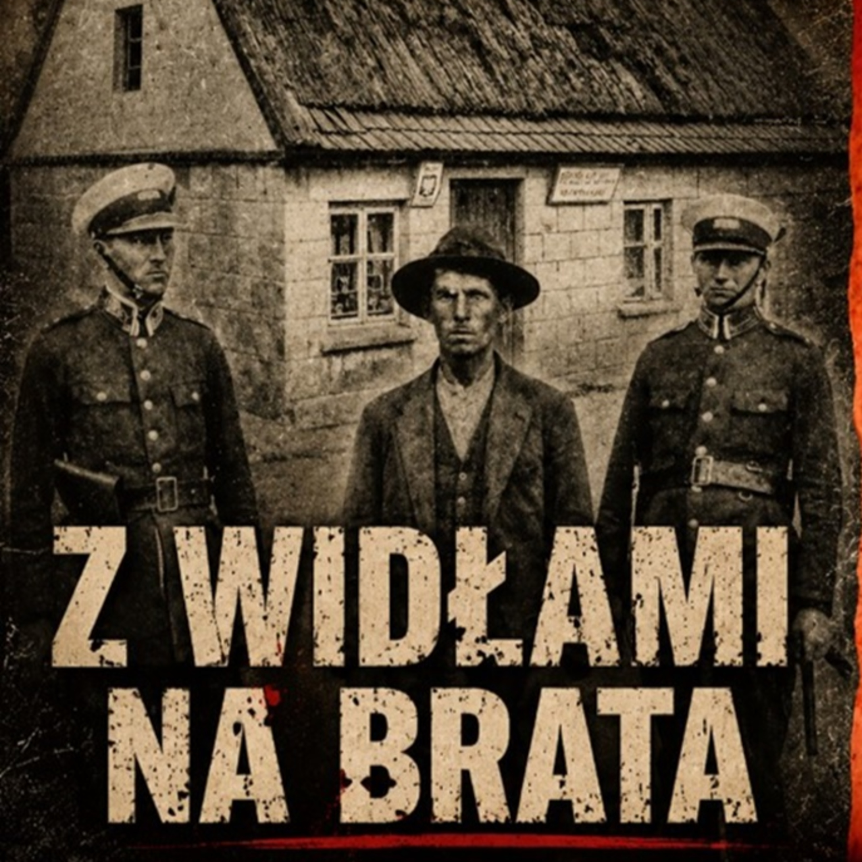 Z WIDŁAMI NA BRATA episode artwork