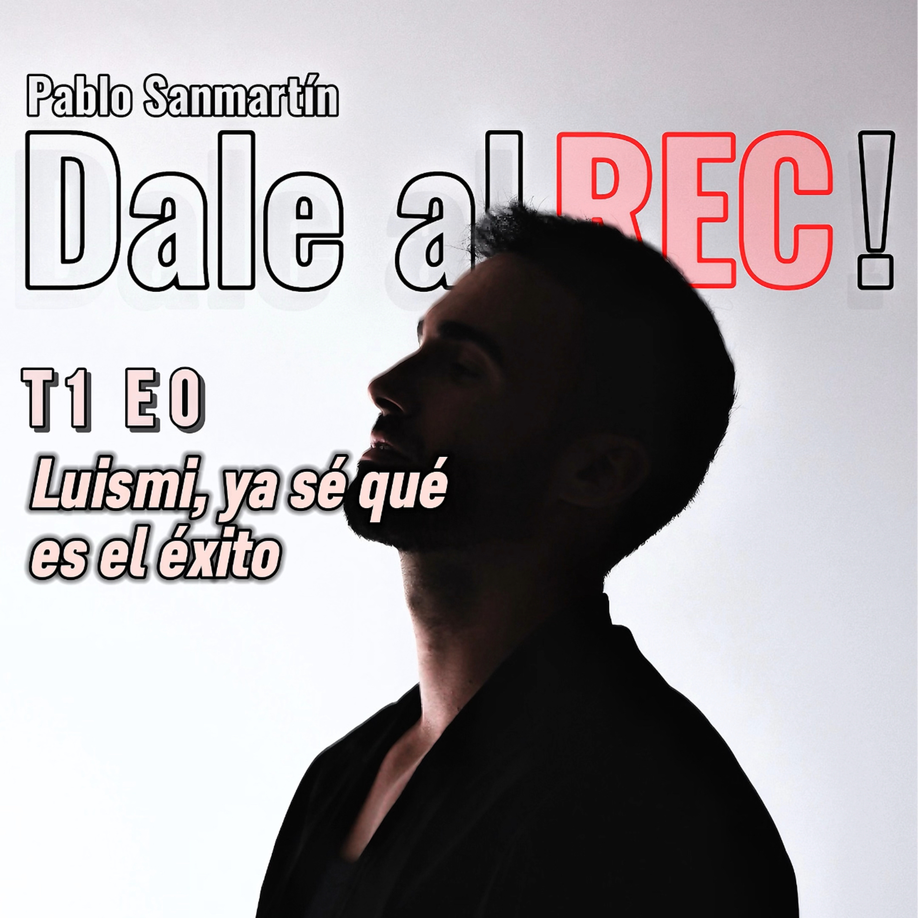 Dale al REC! Podcast