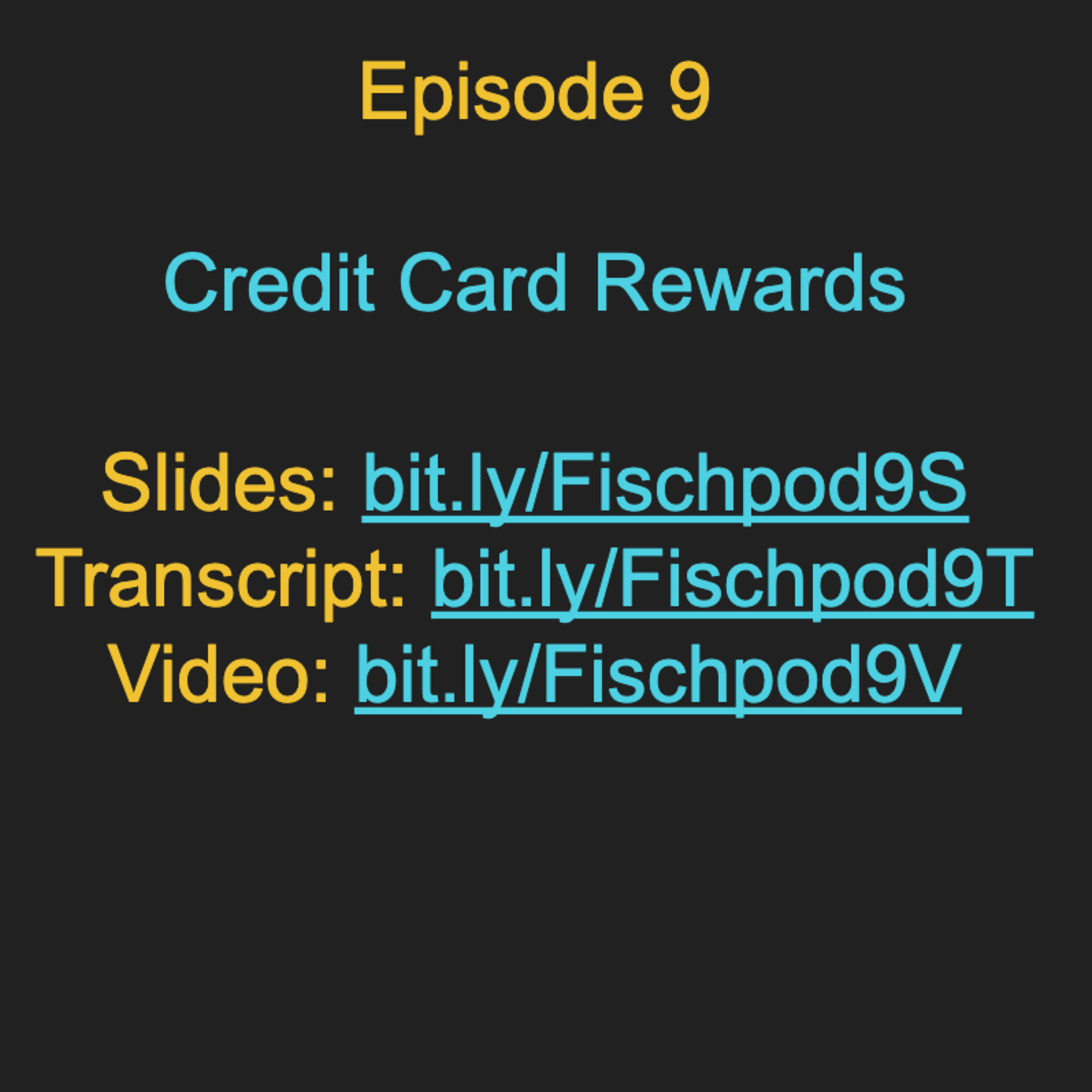 Episode 9: Credit Card Rewards