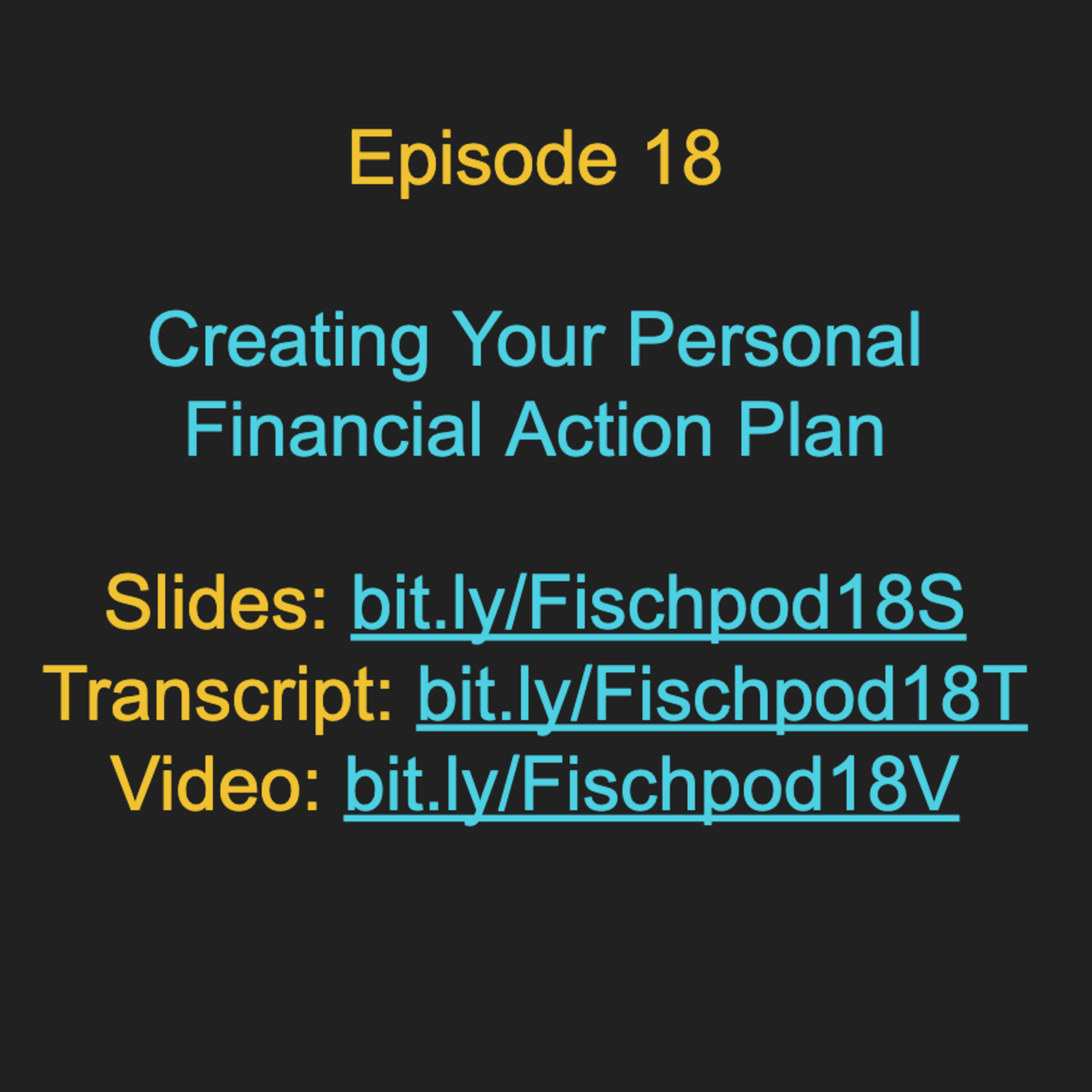 Episode 18: Creating Your Personal Financial Action Plan