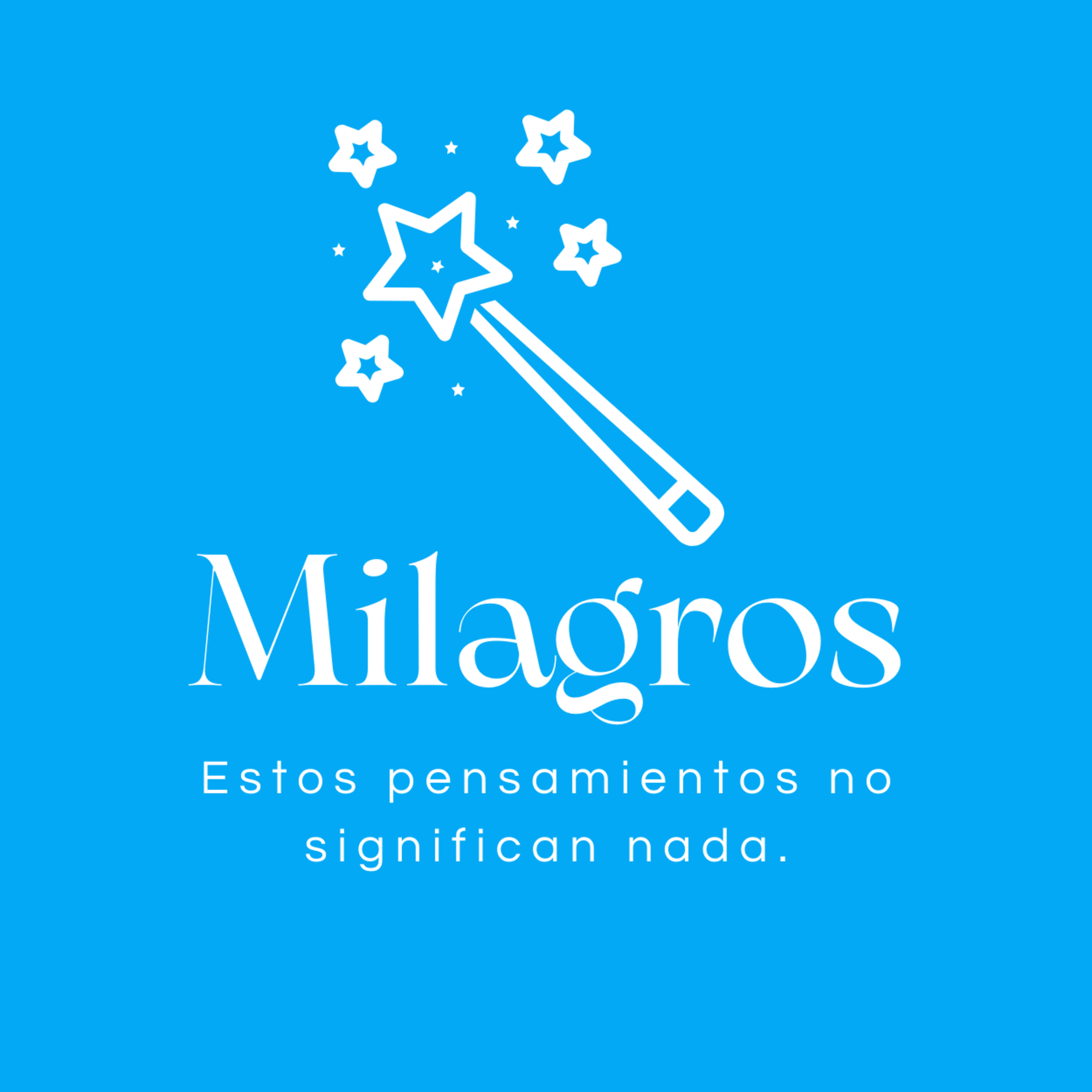 Milagros: un curso para ti y para mí