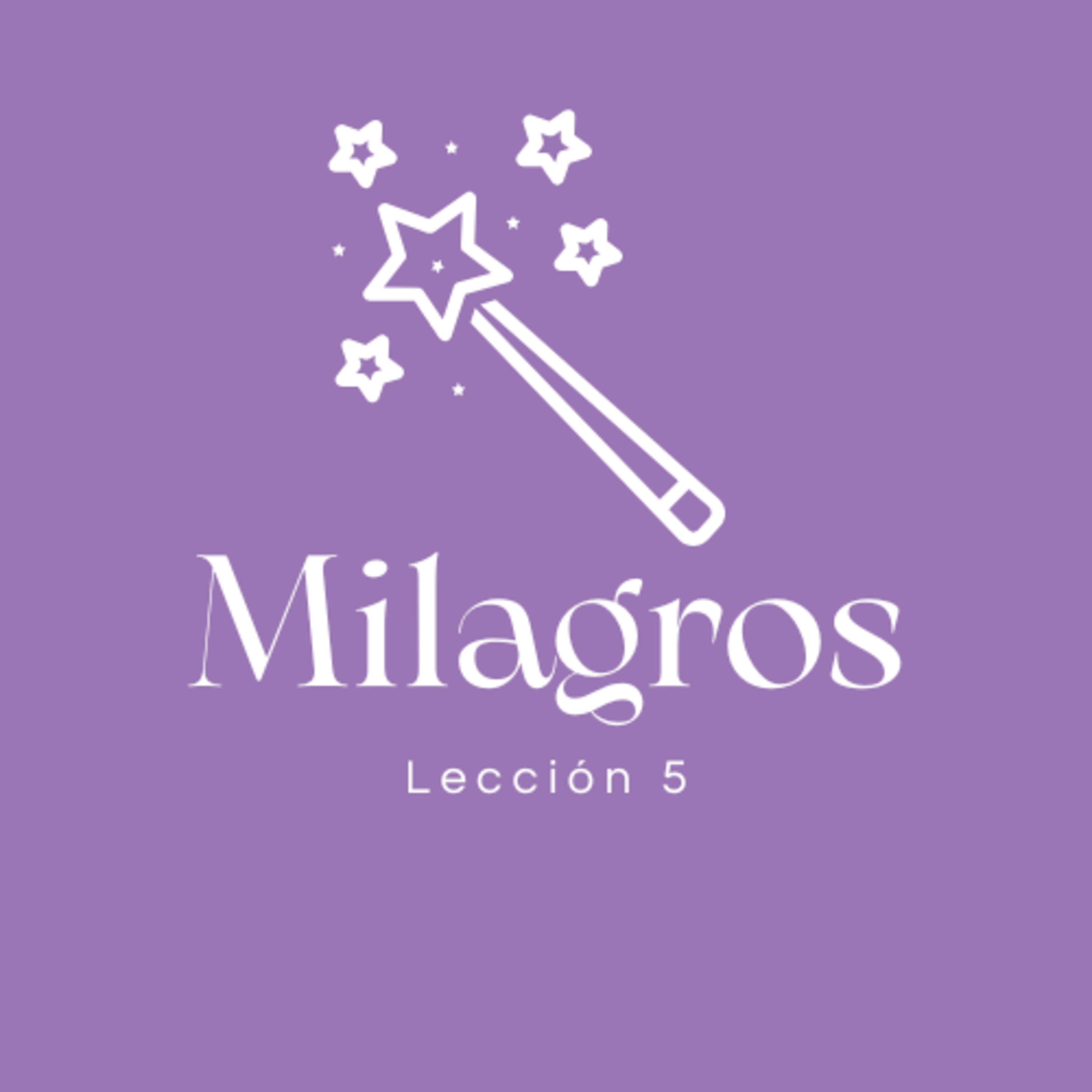 Milagros: un curso para ti y para mí