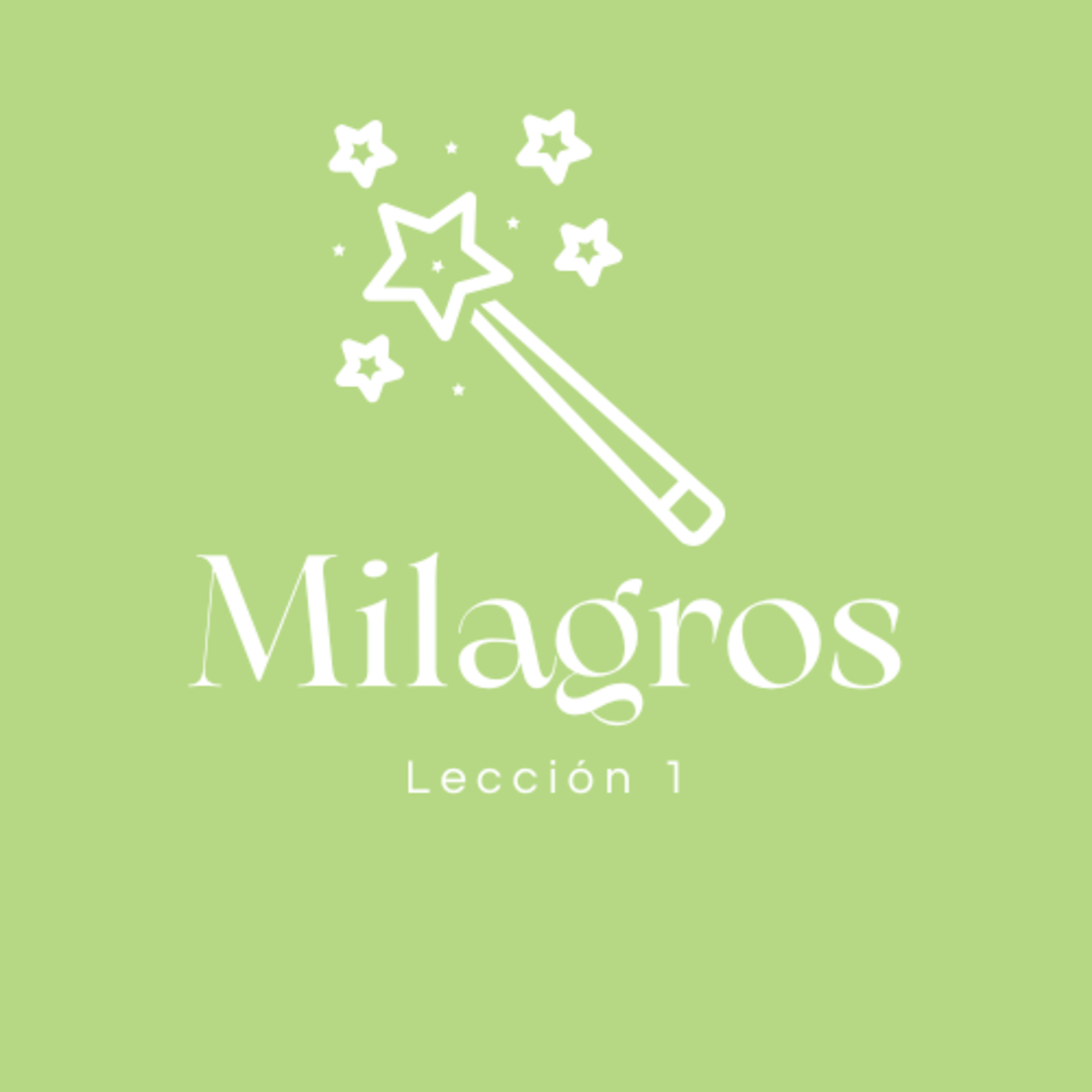 Milagros: un curso para ti y para mí