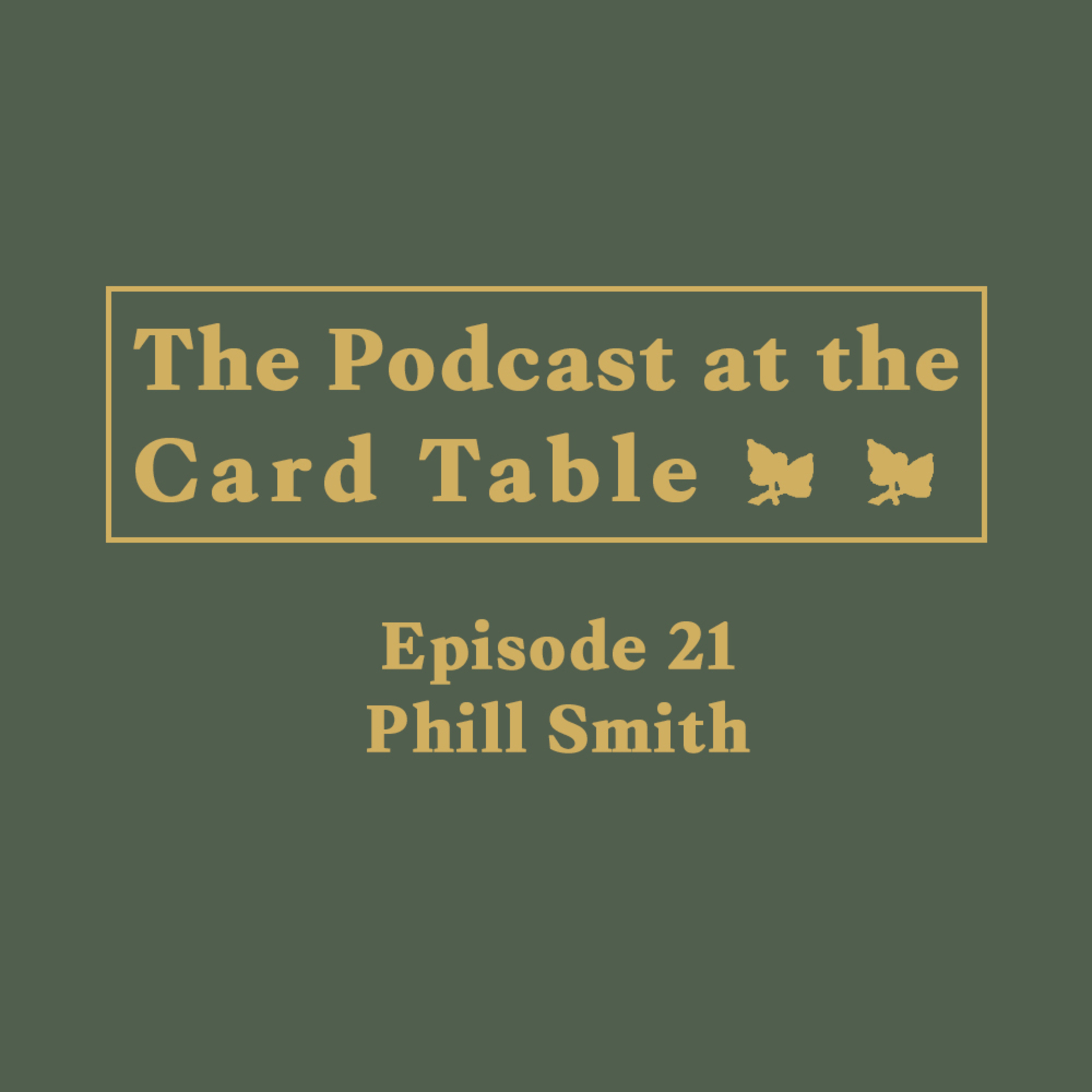 Episode 21 - Phill Smith episode artwork