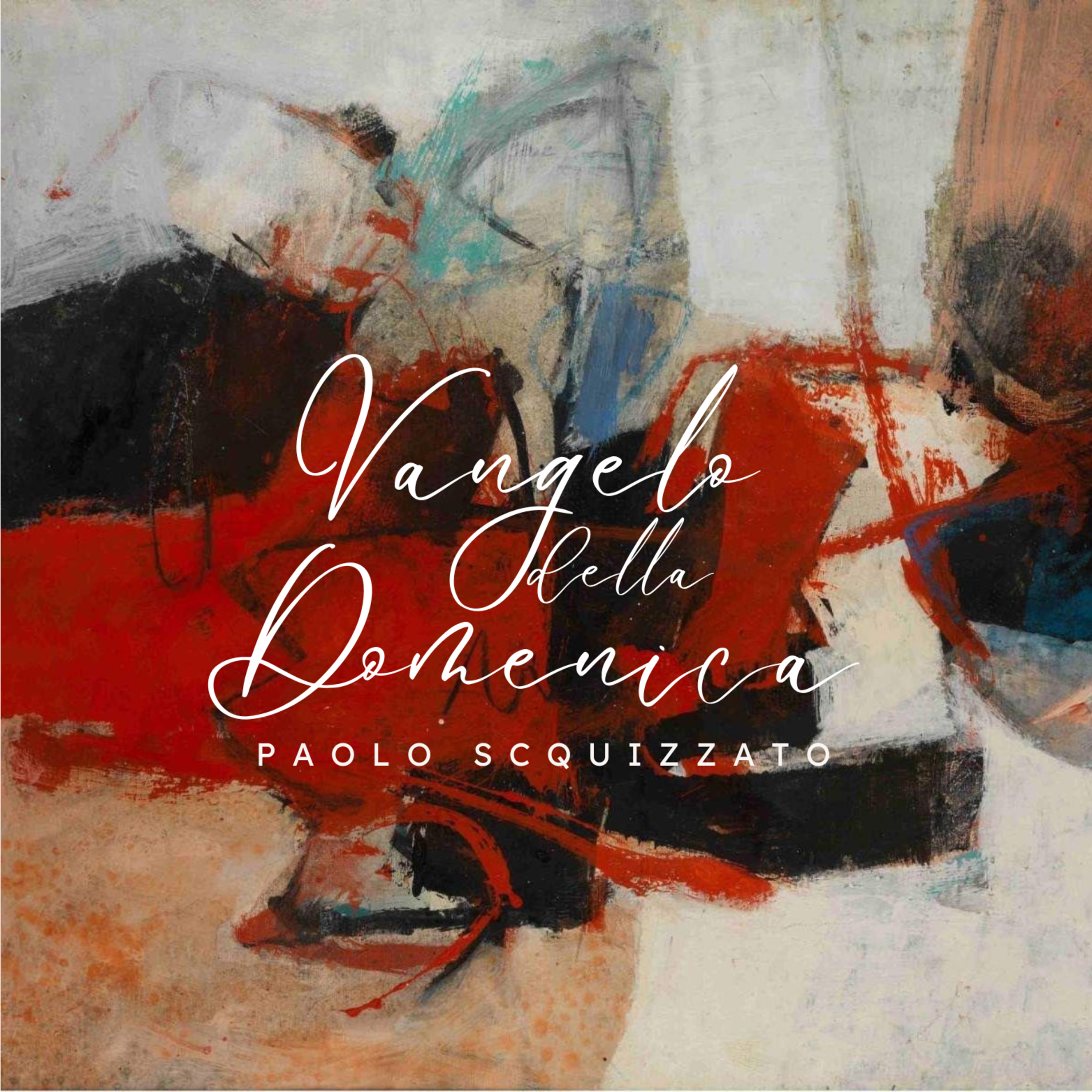 Paolo Scquizzato - Vangelo della Domenica