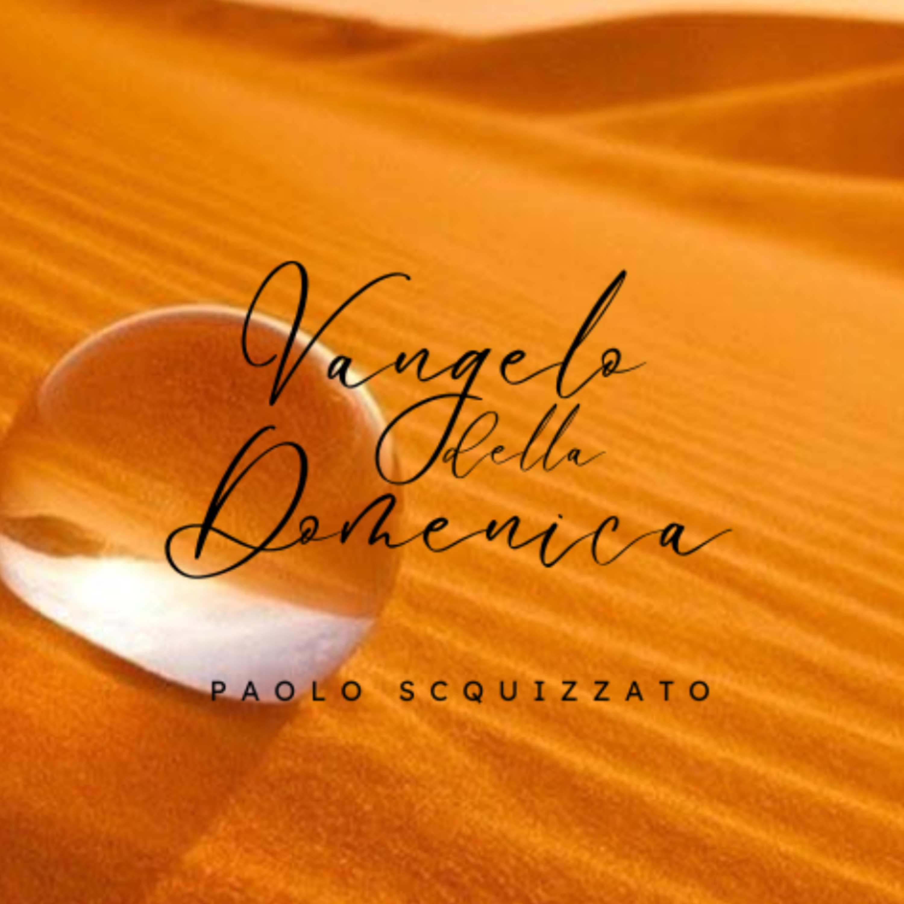 Paolo Scquizzato - Vangelo della Domenica