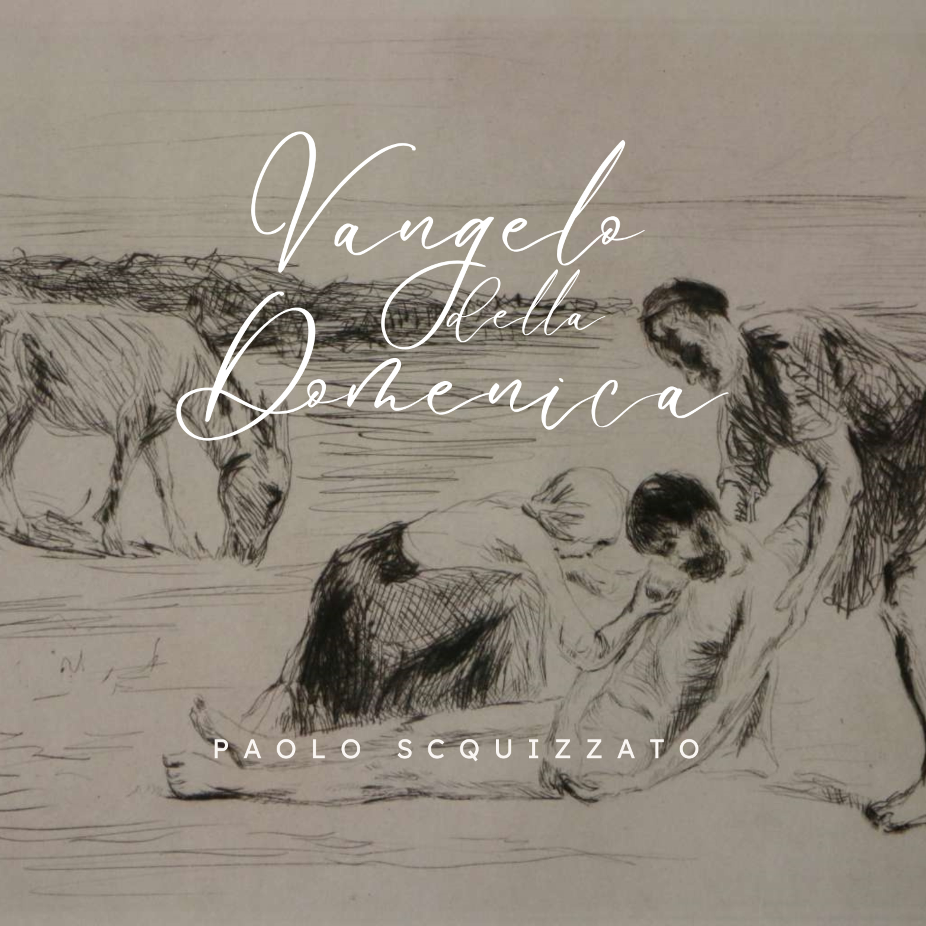 Paolo Scquizzato - Vangelo della Domenica