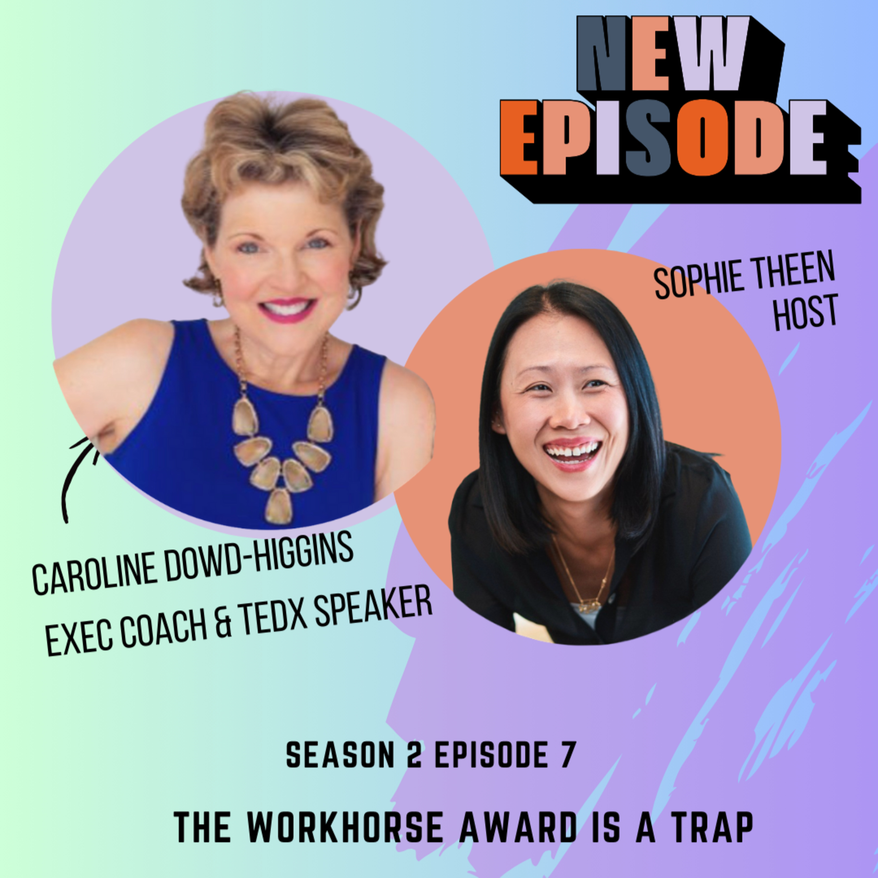 Caroline Dowd-Higgins – The Workhorse Award Is a Trap