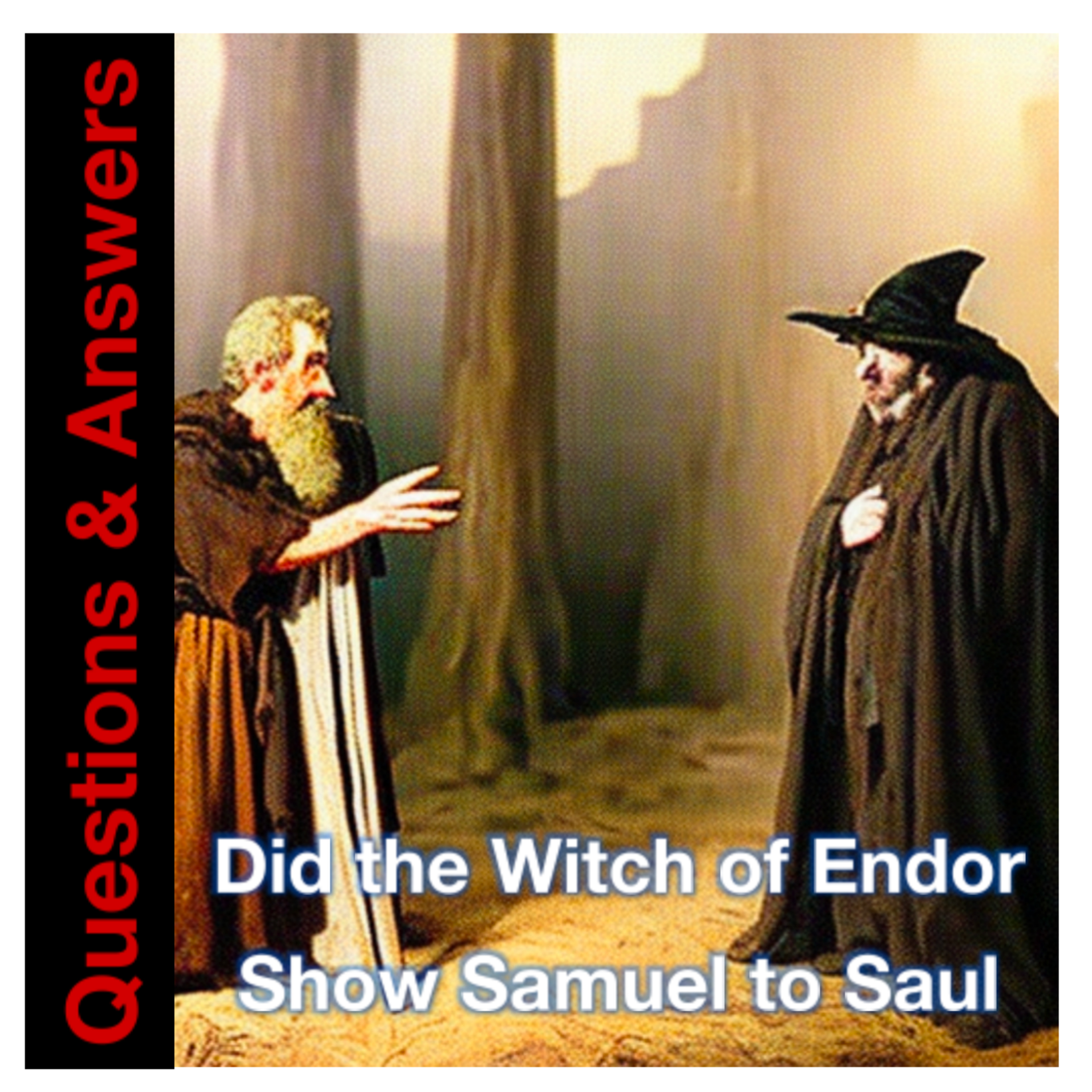 Bible Written - Did the Witch of Endor Show Samuel to Saul ? episode artwork