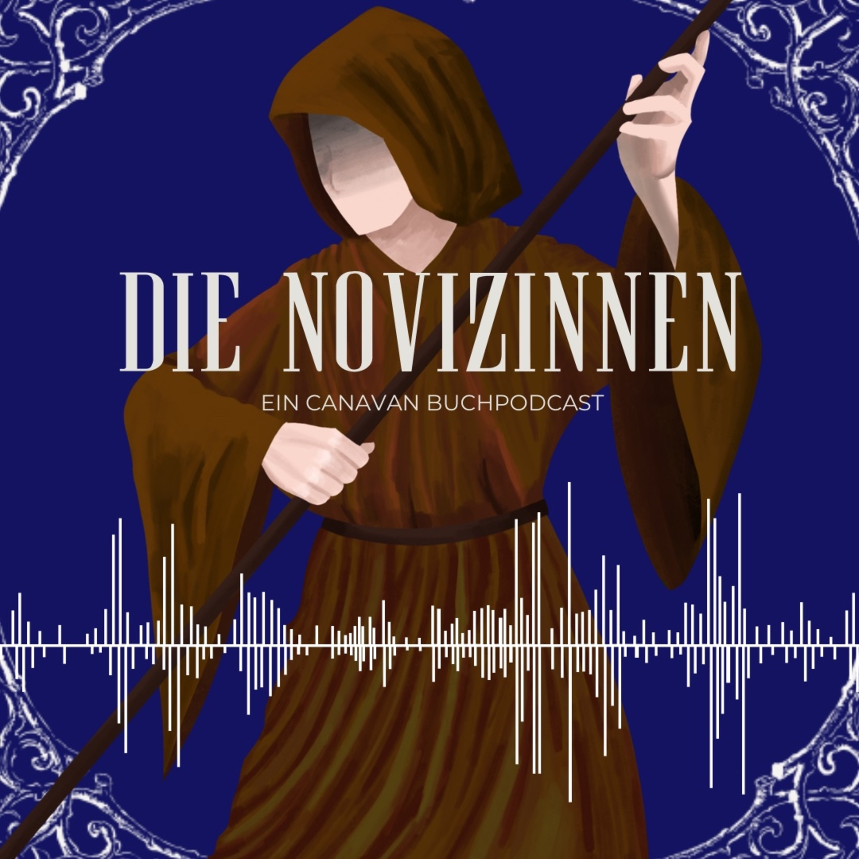Die Novizinnen - Ein Canavan Buchpodcast