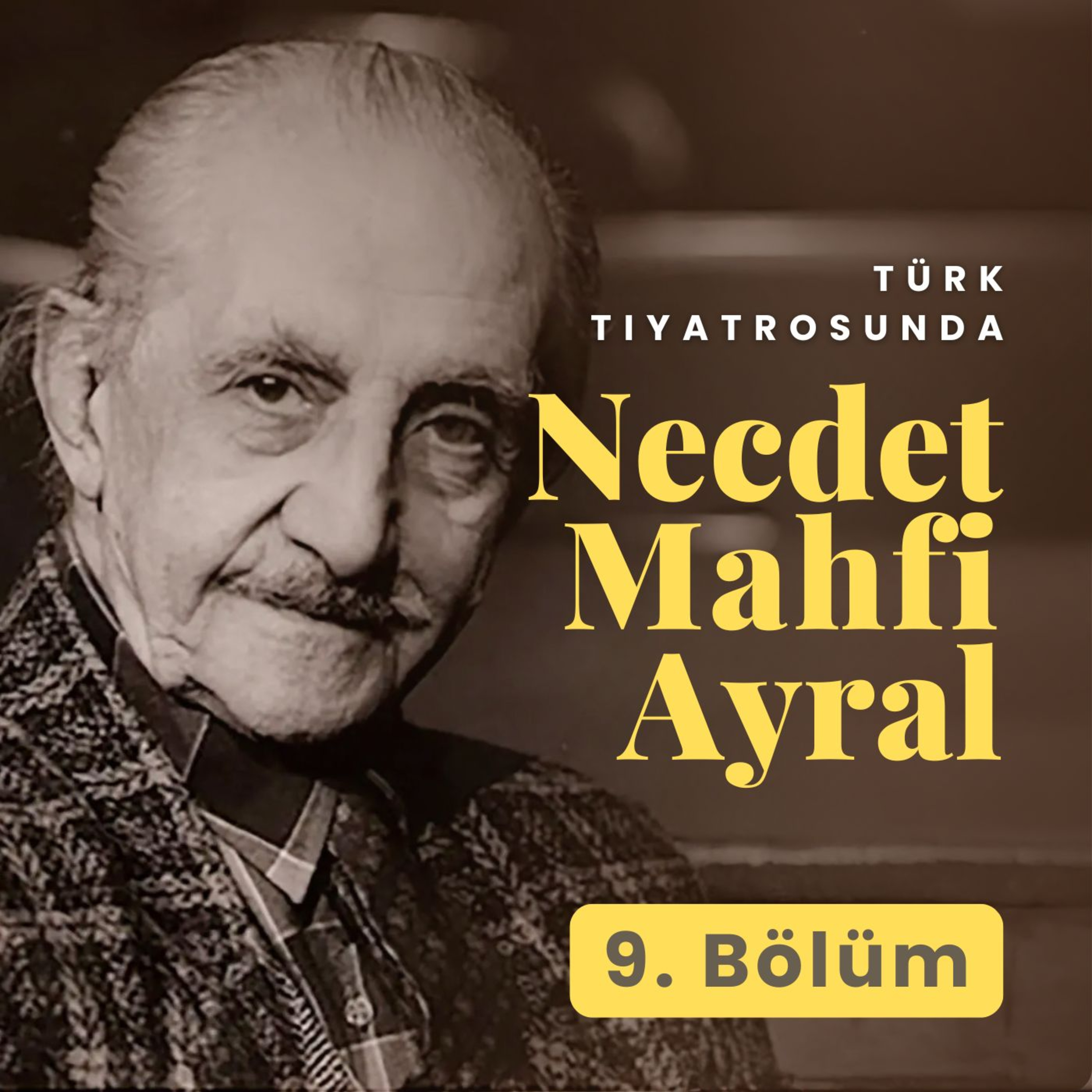 Türk Tiyatrosunda Necdet Mahfi Ayral