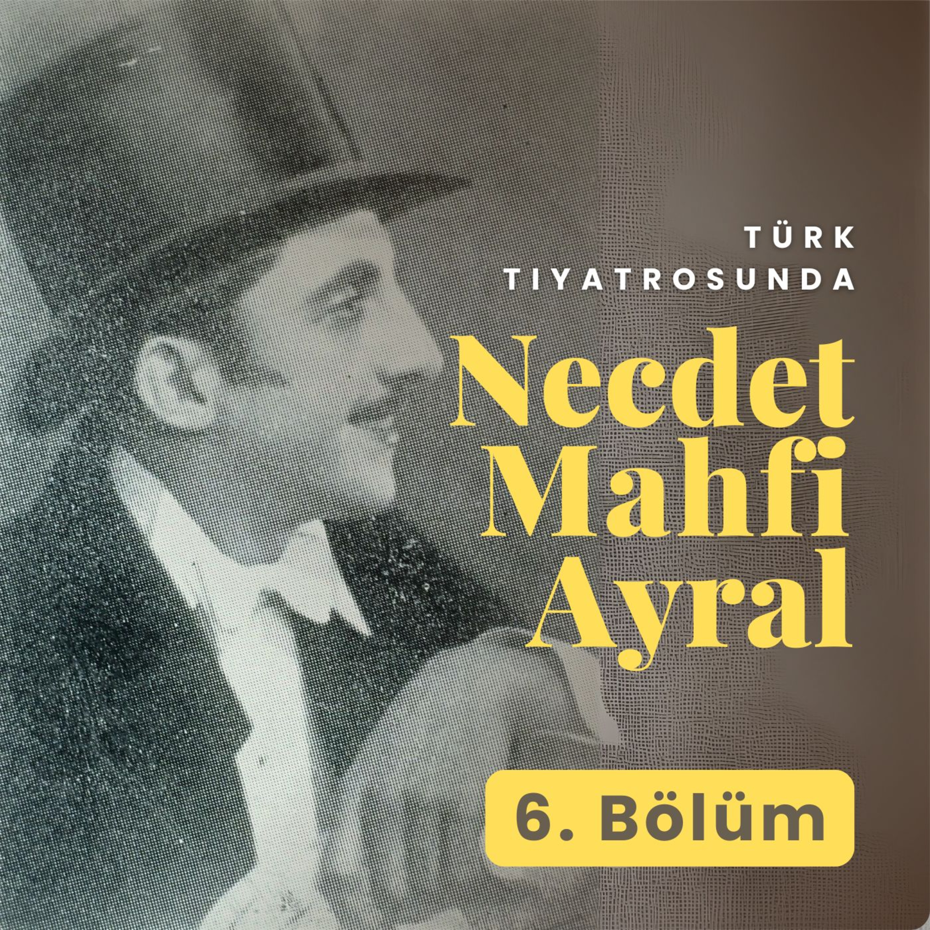 Türk Tiyatrosunda Necdet Mahfi Ayral