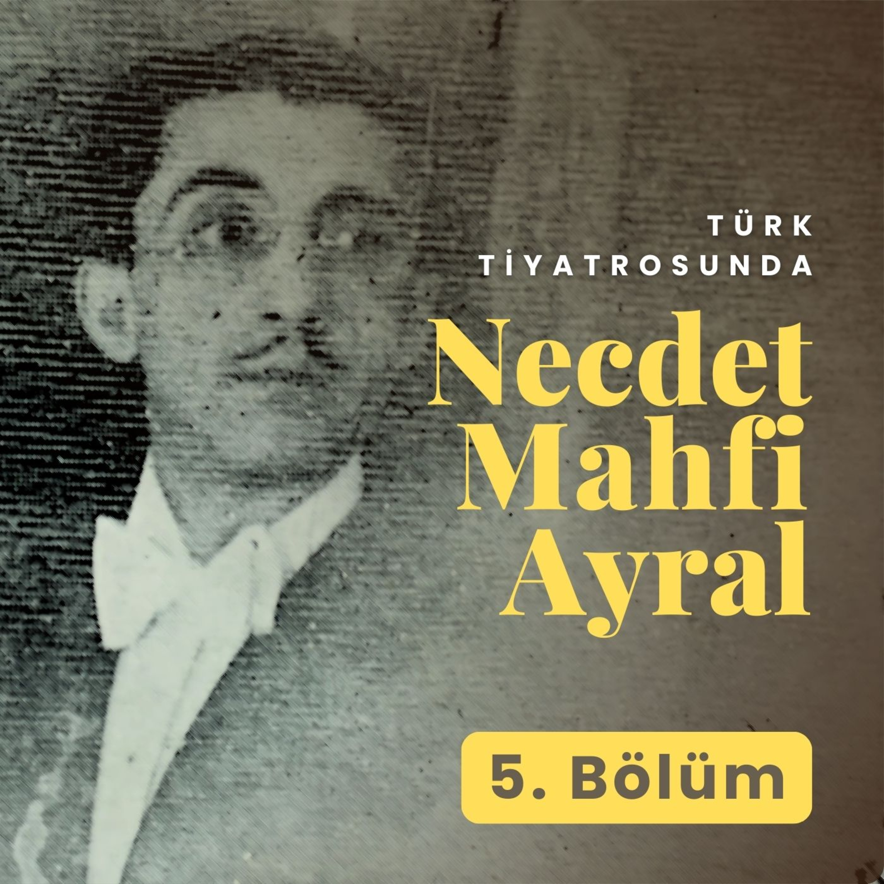 Türk Tiyatrosunda Necdet Mahfi Ayral