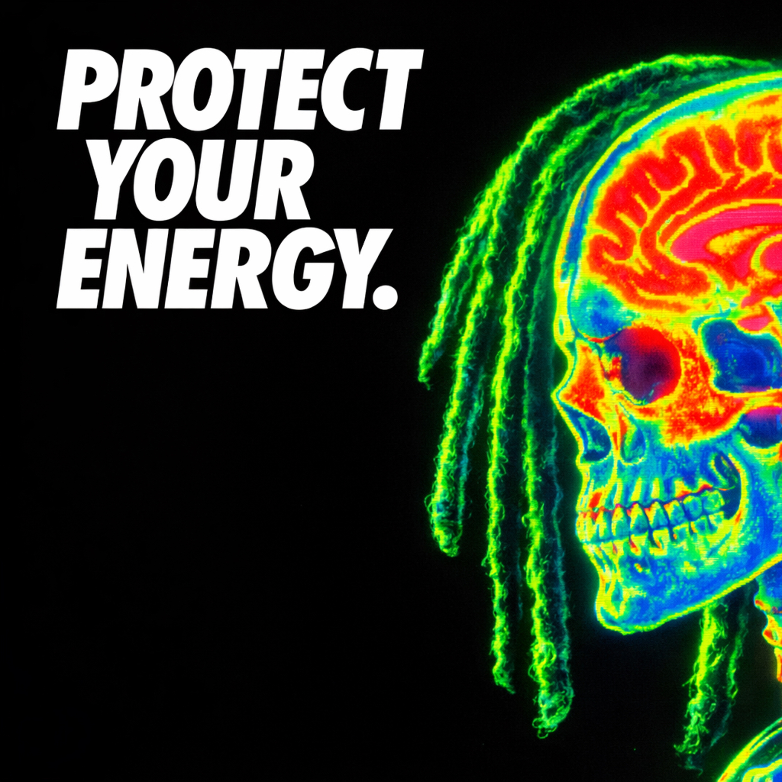 Protect Your Energy 