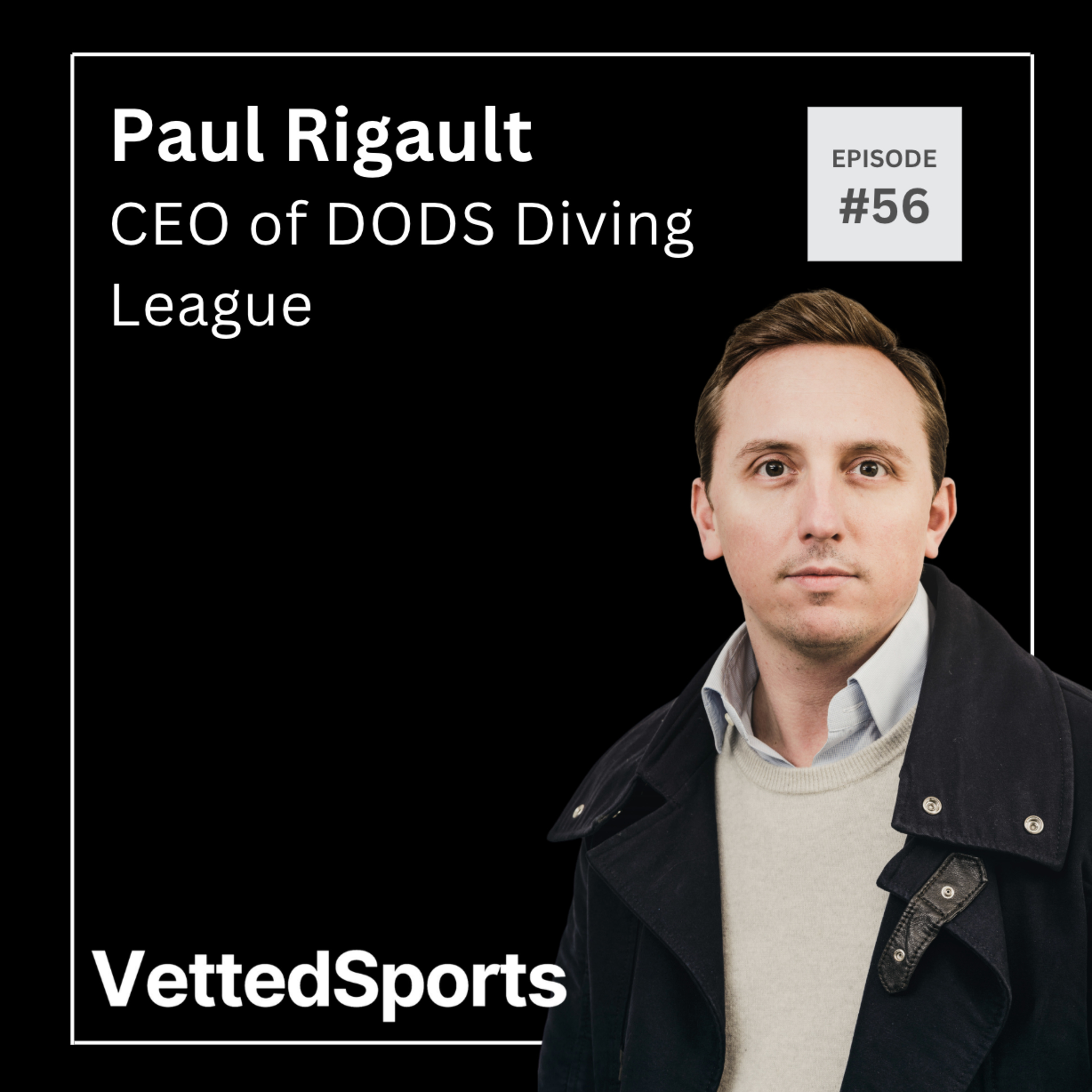 #56: Paul Rigault – CEO and Co-Founder of DØDS Diving League