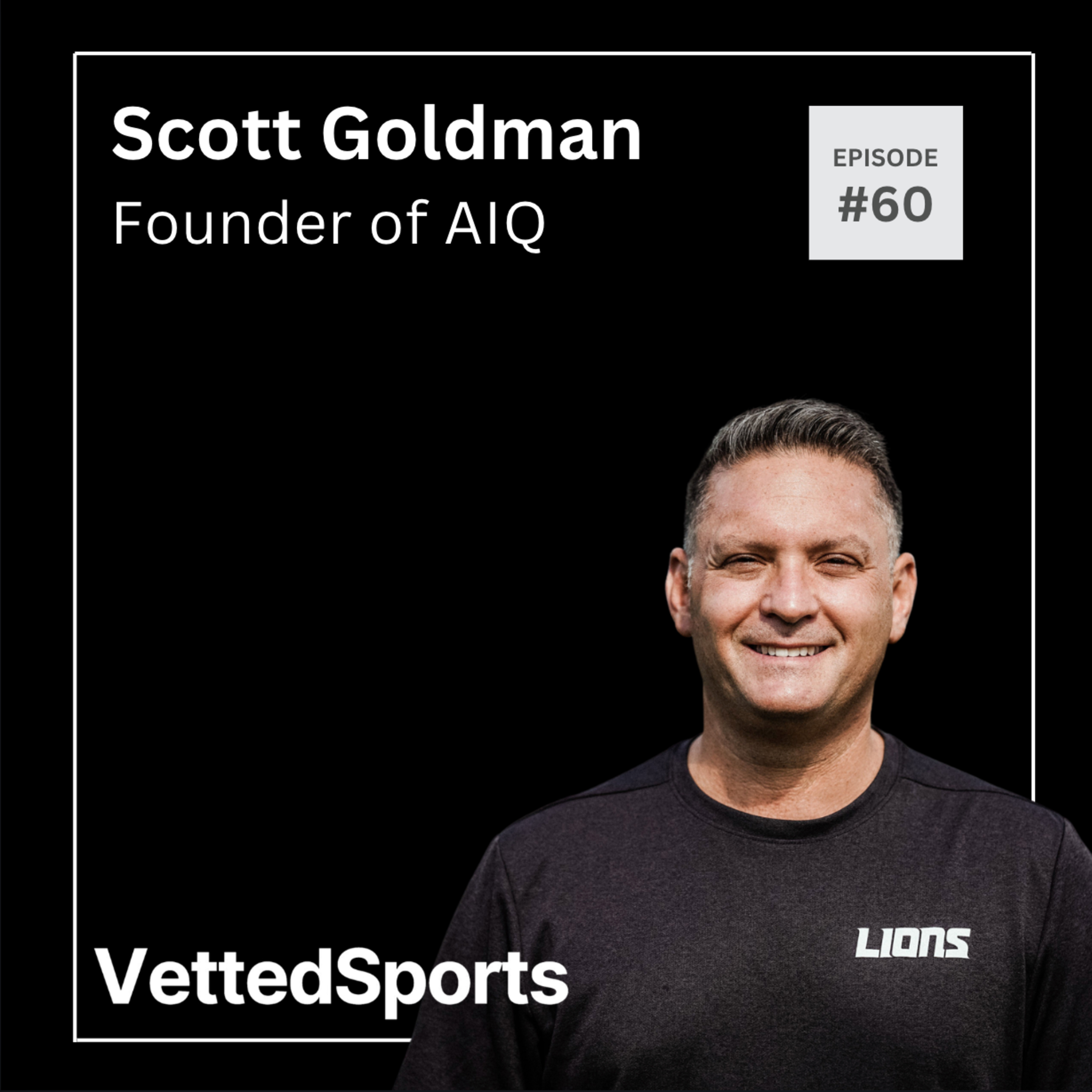 #60: Scott Goldman – Founder of AIQ