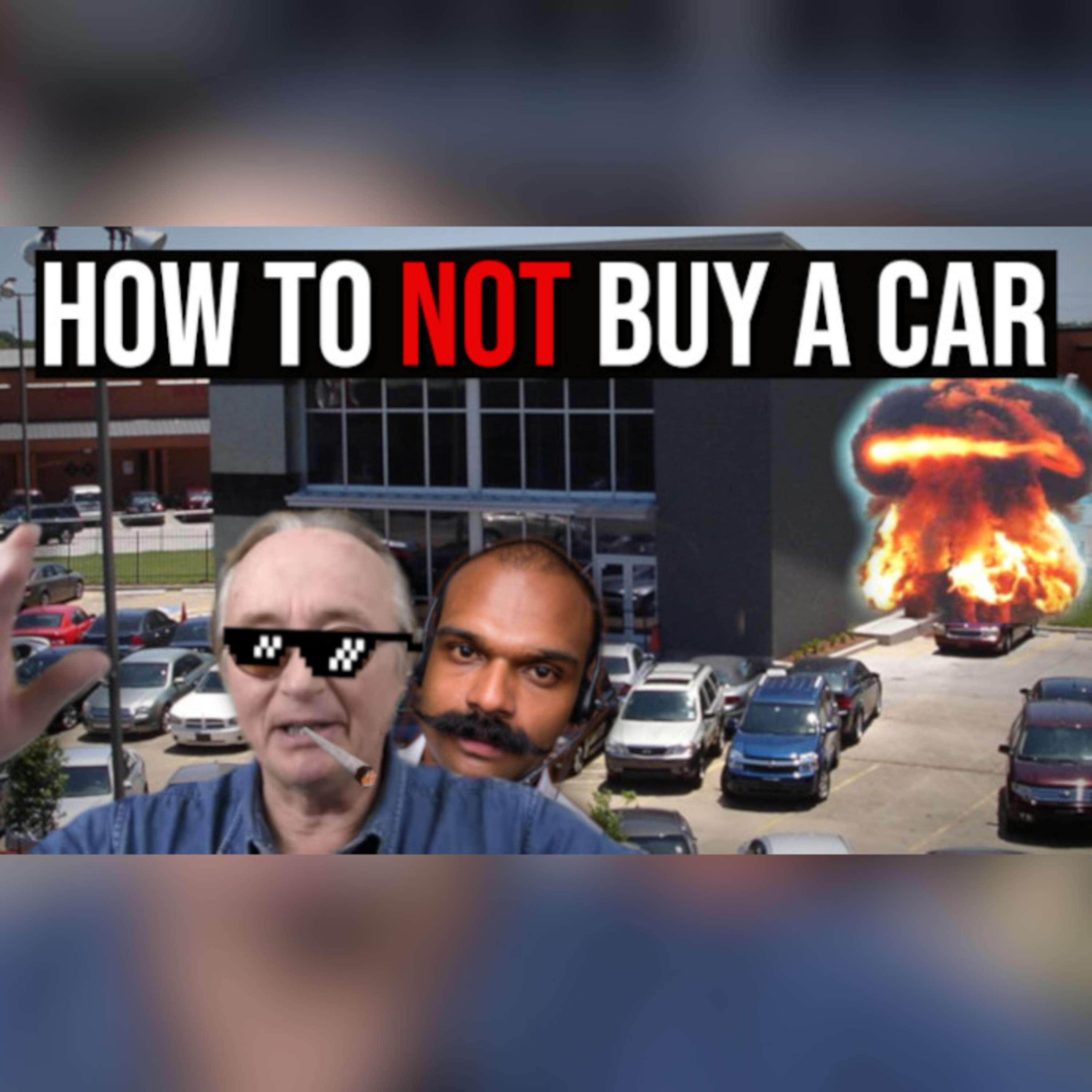 How to NOT Buy A Car