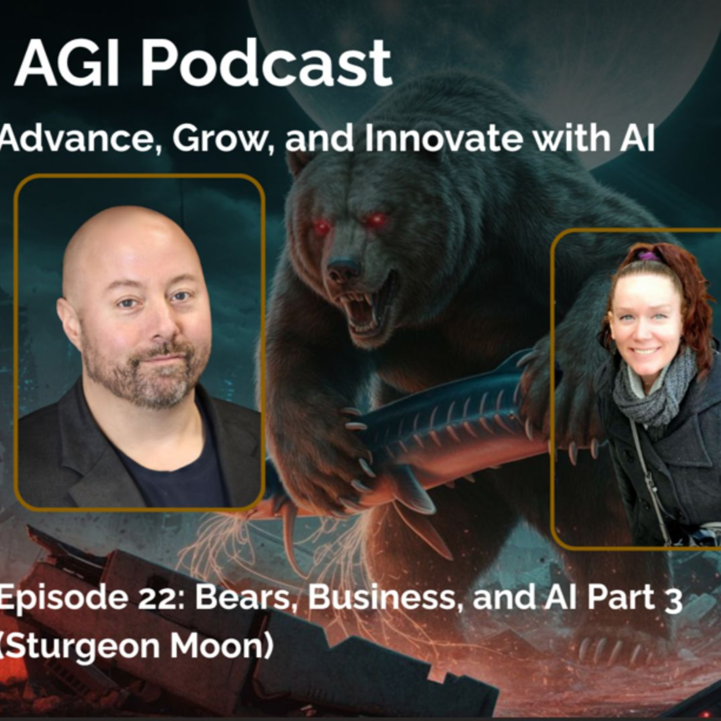 Bears, Business, and AI part 3 - Sturgeon Moon