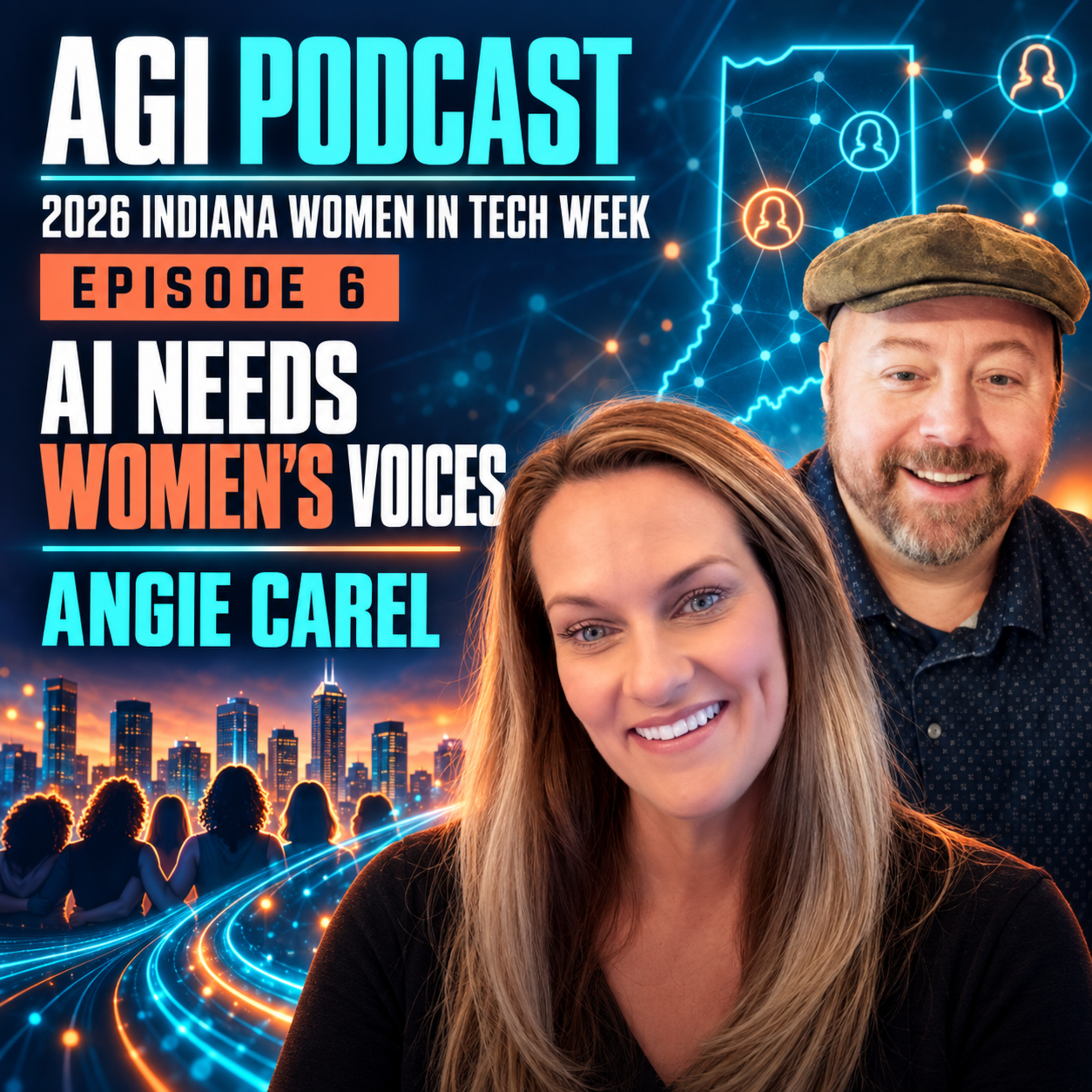 Episode Title Indiana Women in Tech Week 6, AI Needs Women’s Voices Featuring Angie Carel episode artwork