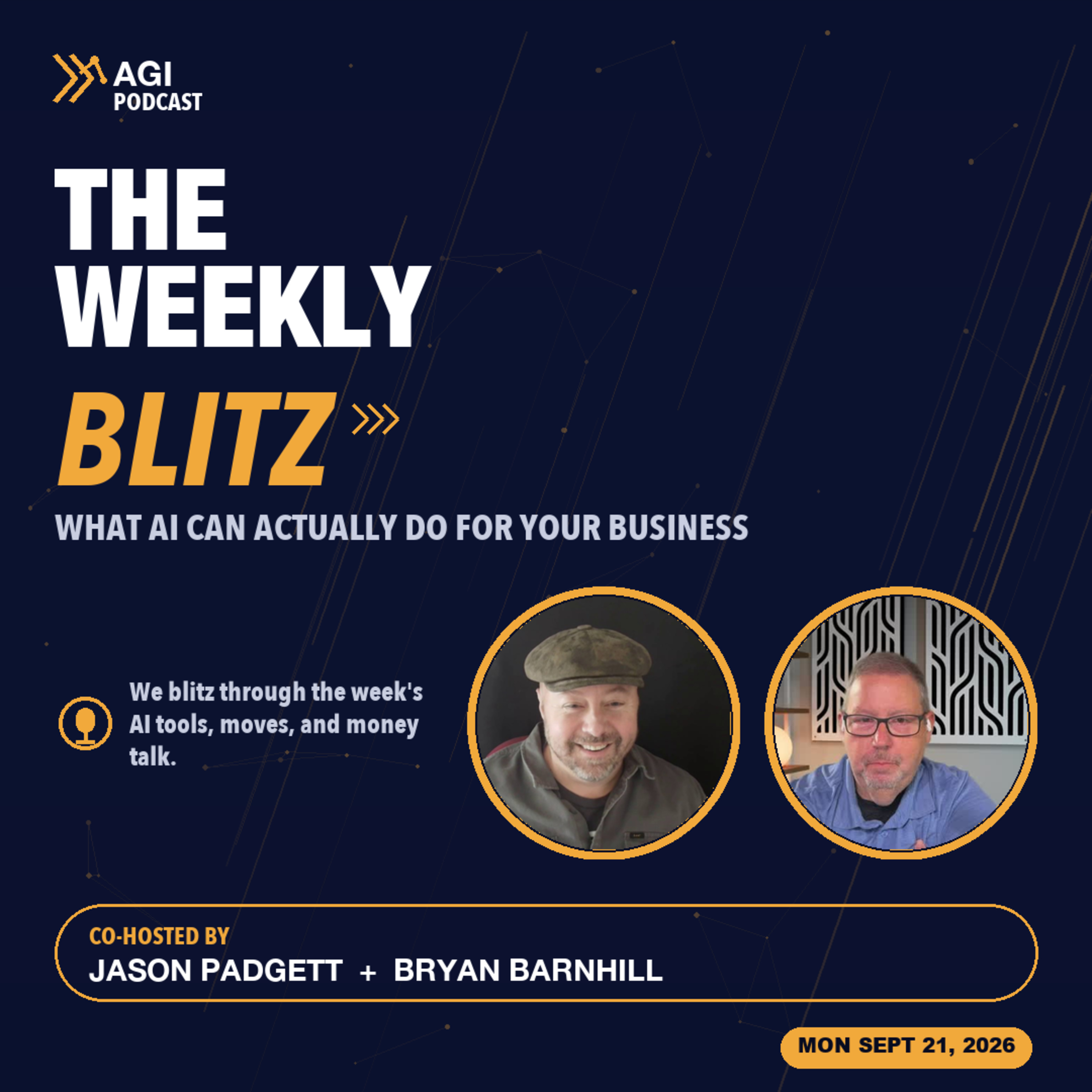 AI for Small Business: Automate, Audit, Adapt | Bryan Barnhill | Weekly Blitz episode artwork