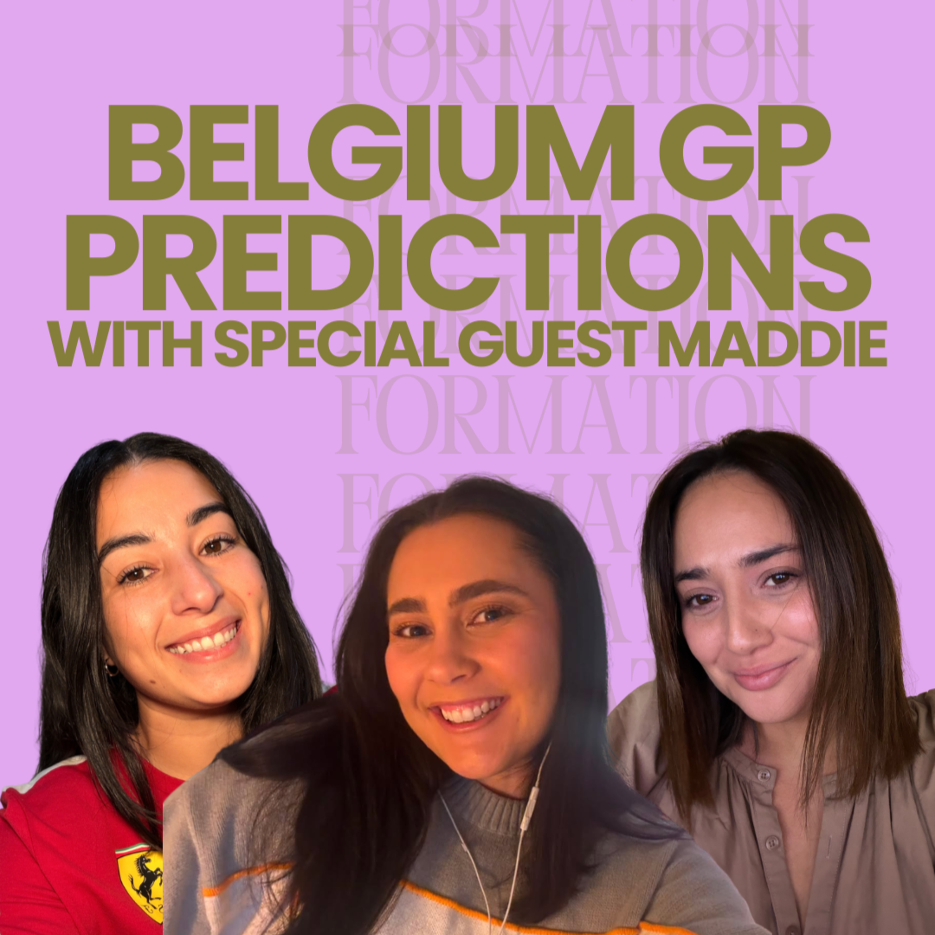 BELGIUM GP PREDICTIONS with Special Guest Maddie aka Madclaren! episode artwork